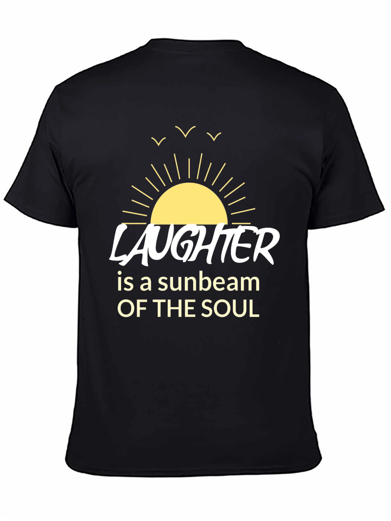 Laughter is a Sunbeam T-Shirt