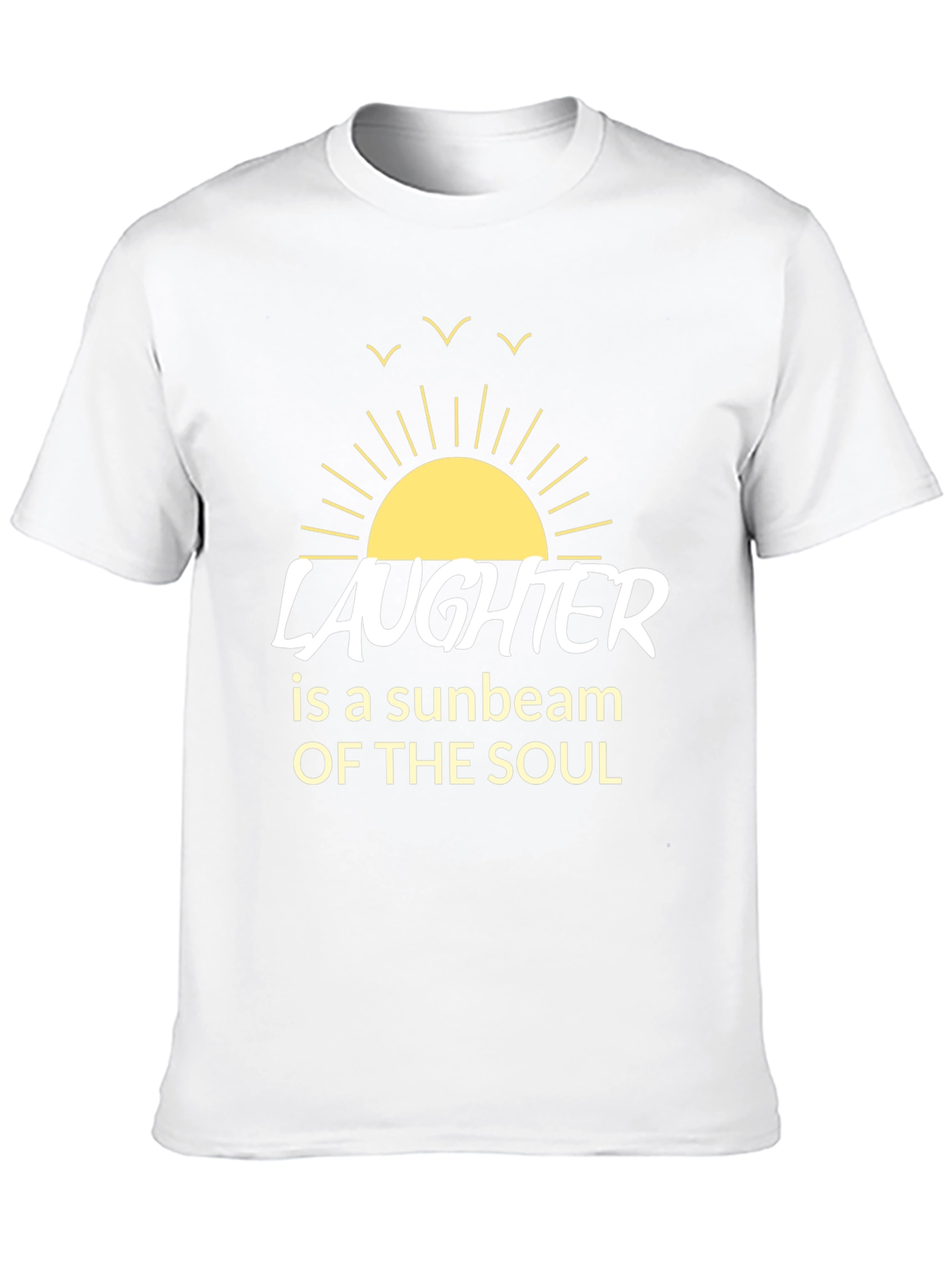 Laughter is a Sunbeam T-Shirt