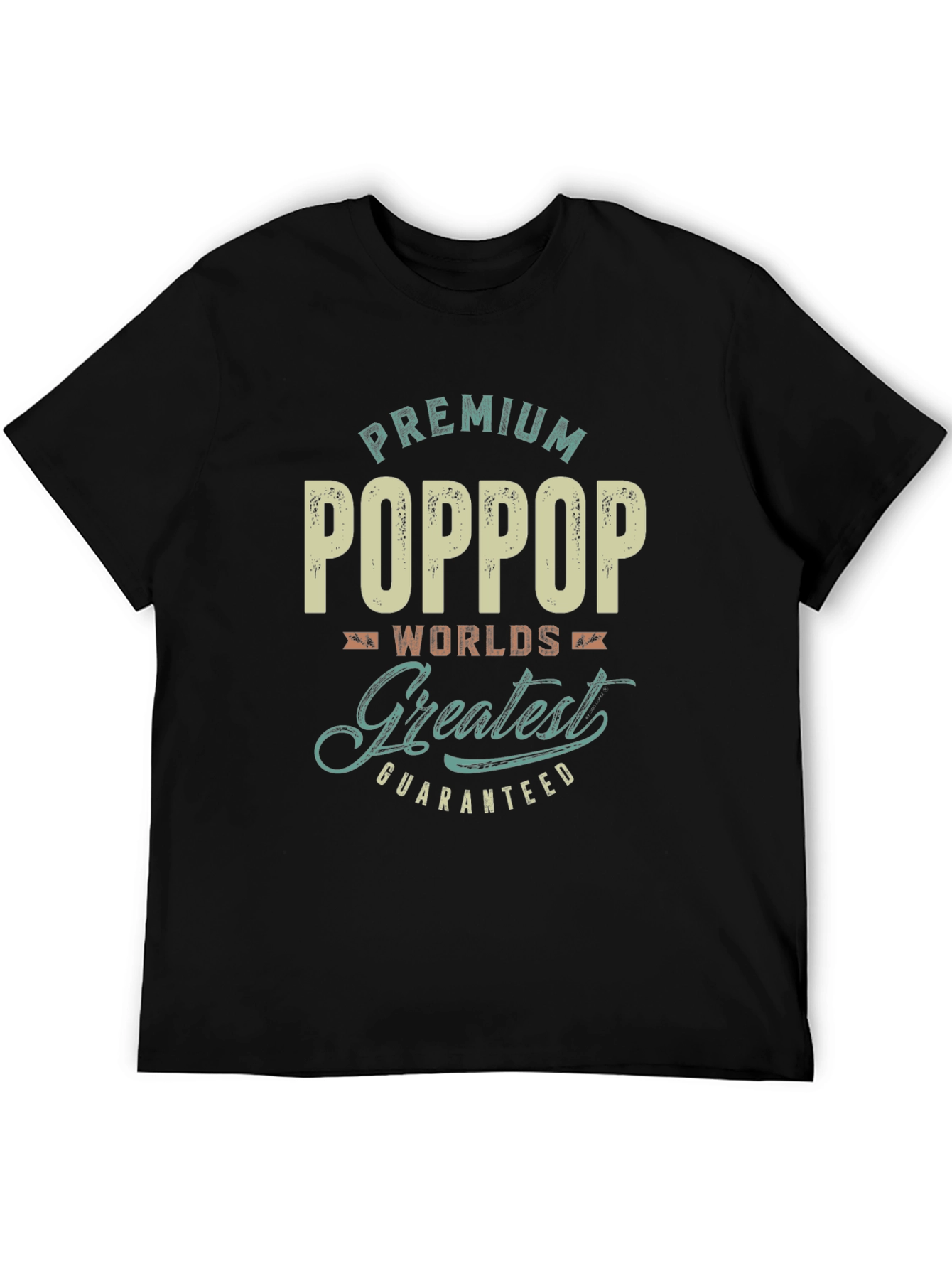 Premium PopPop Worlds Greatest Guaranteed T-Shirt