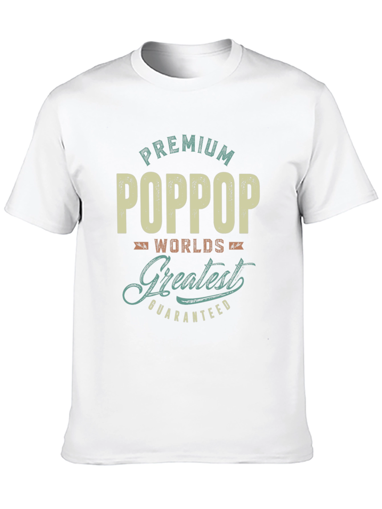 Premium PopPop Worlds Greatest Guaranteed T-Shirt