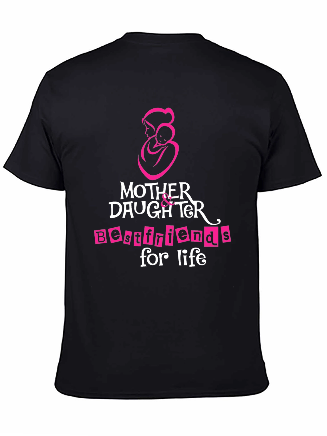 Mother Daughter Best Friends for Life T-Shirt