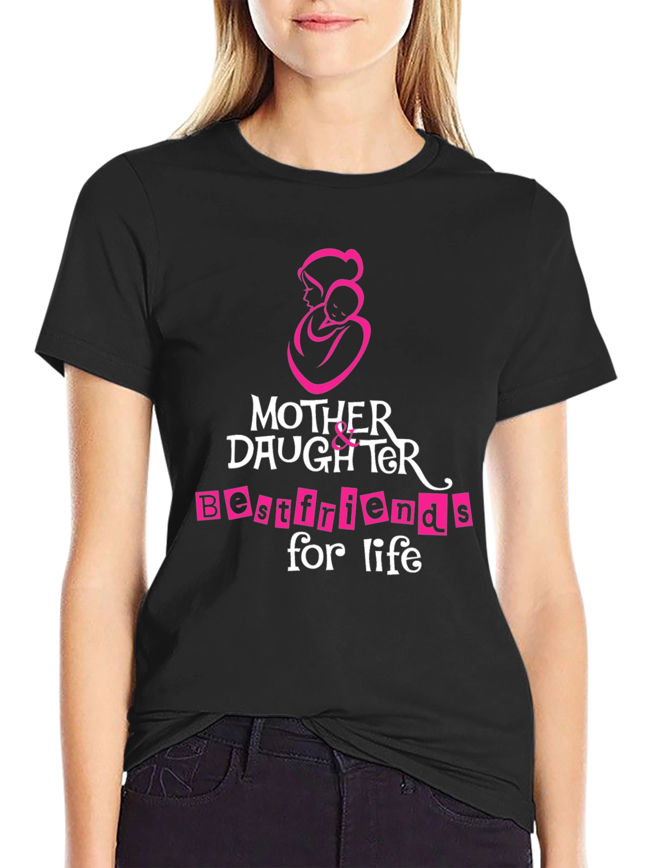 Mother Daughter Best Friends for Life T-Shirt