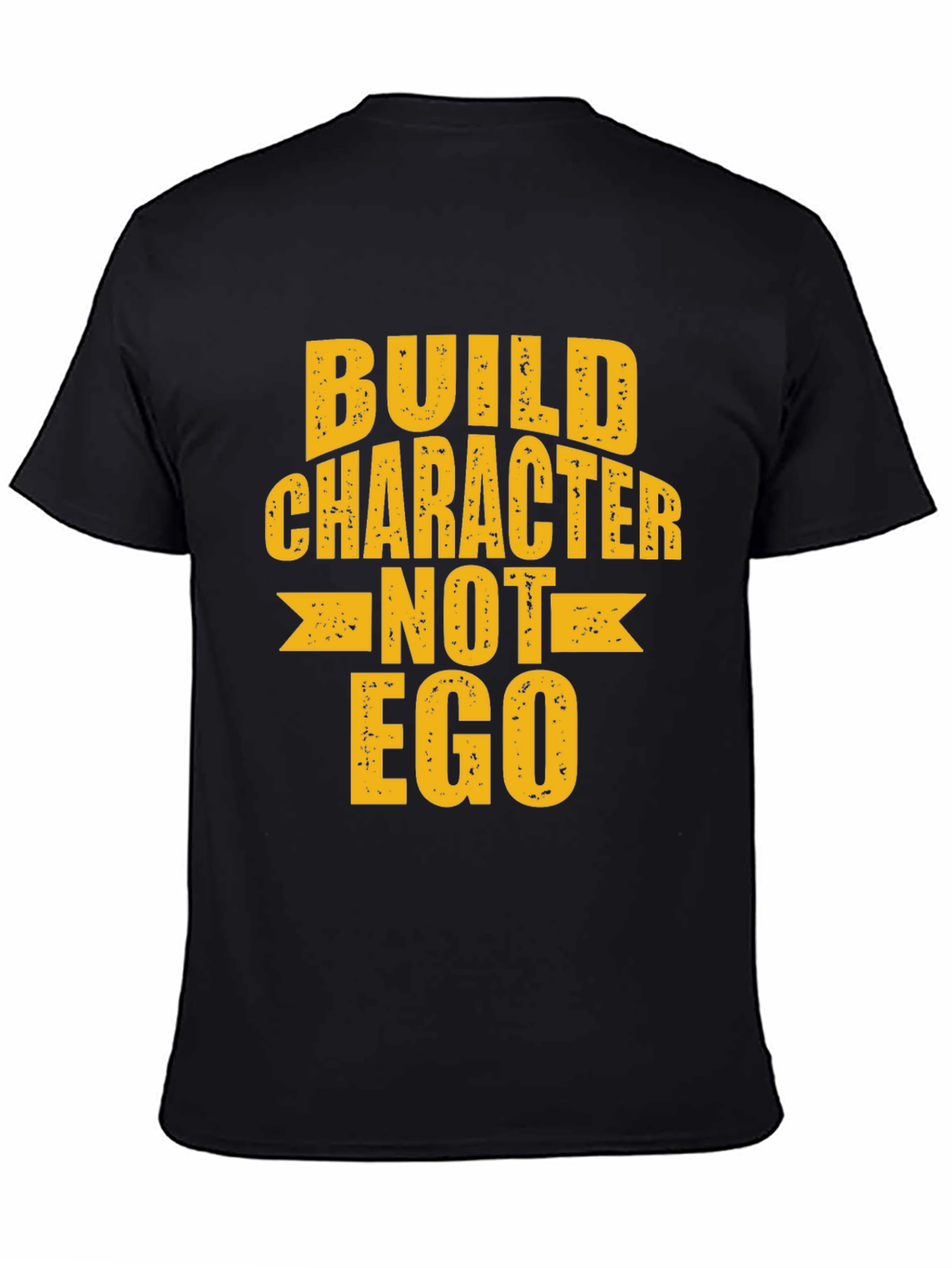 Build Character T-Shirt - Motivational Tee
