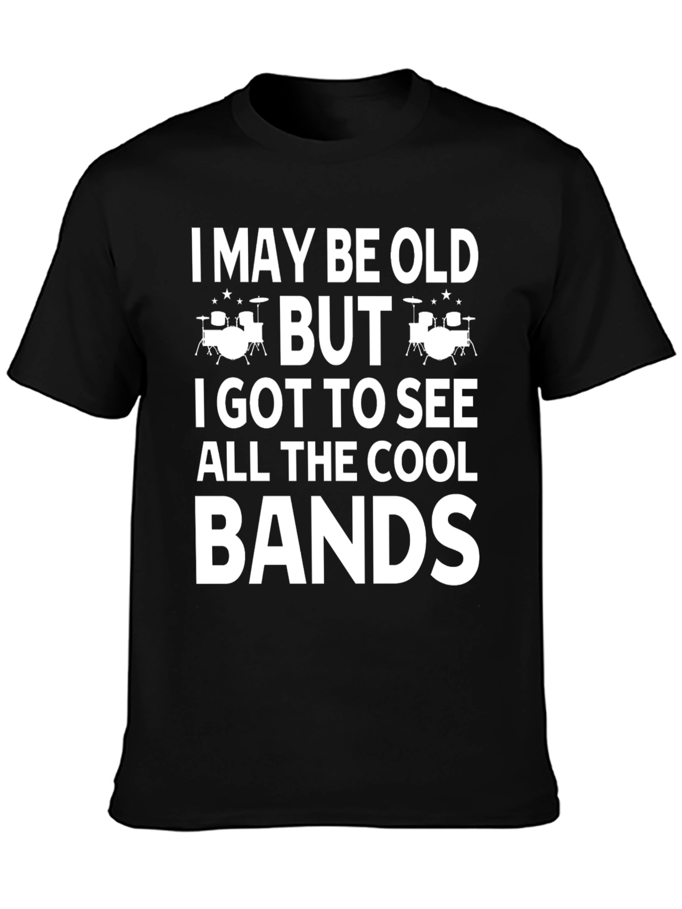 I May Be Old But T-Shirt