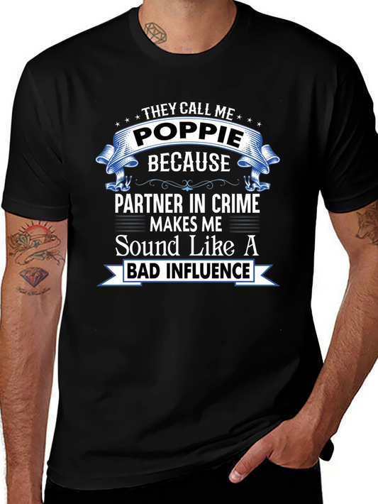 They Call Me Poppie T-Shirt
