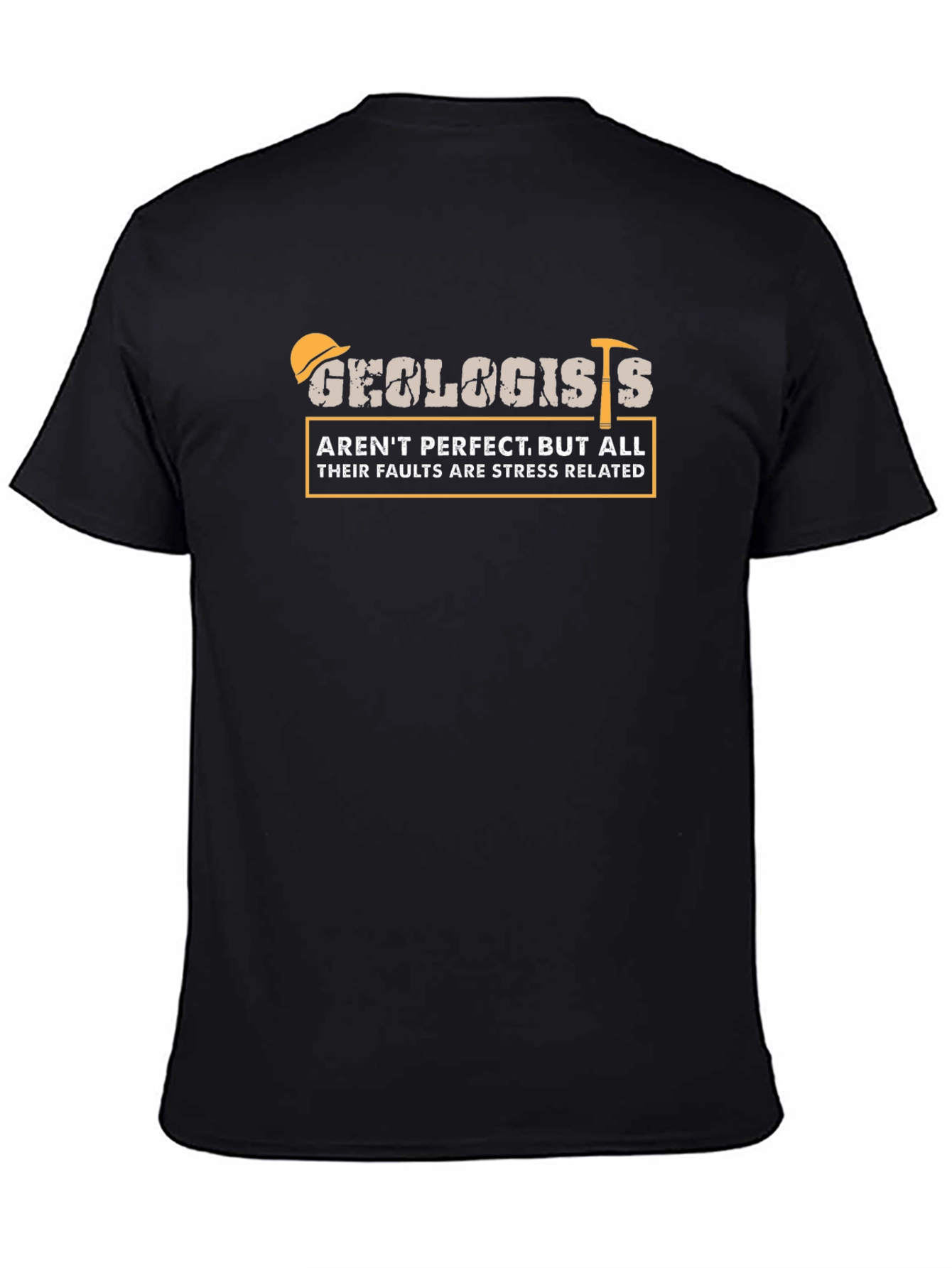 Geologist Stress Related T-Shirt