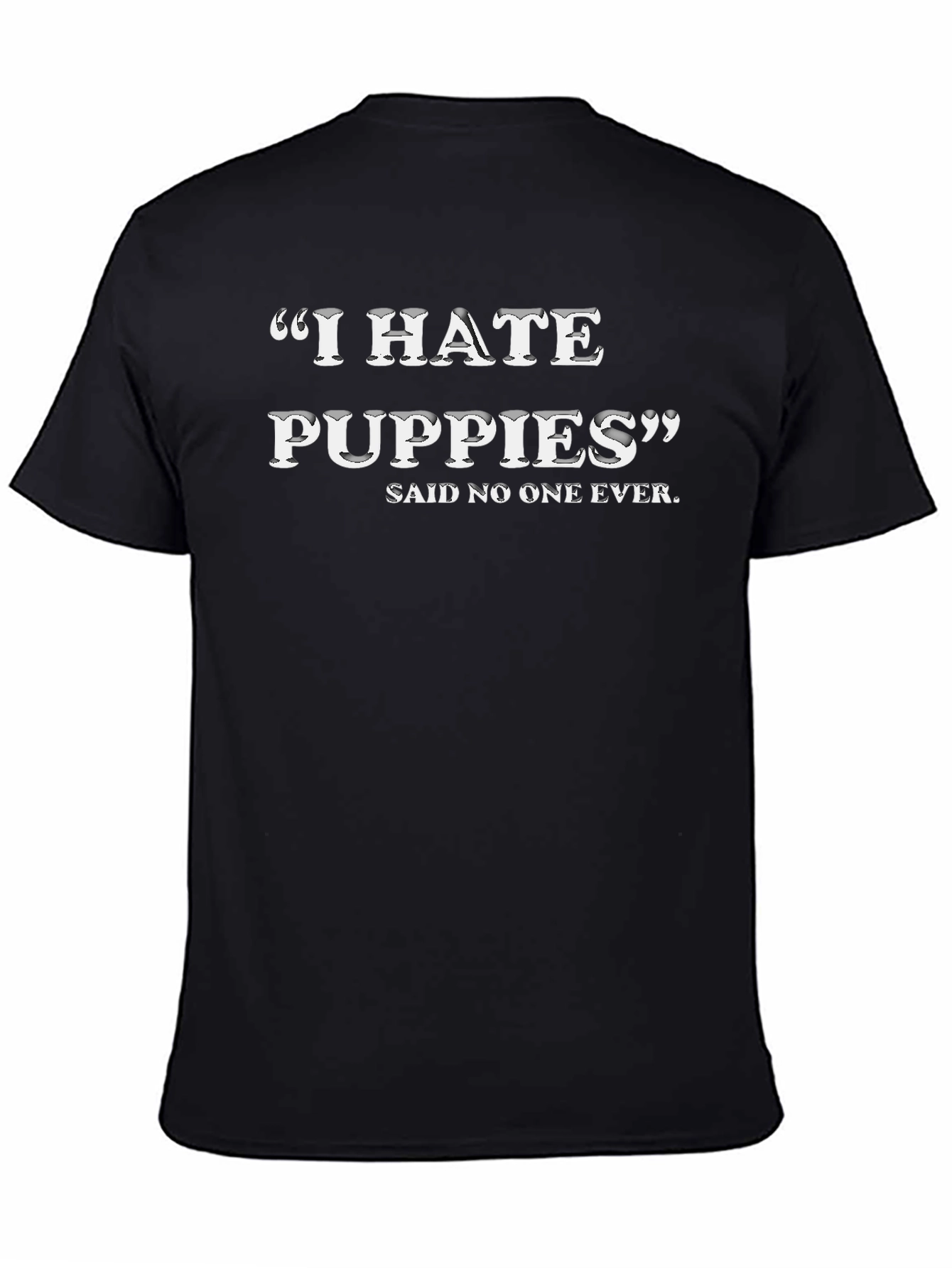 Funny I Hate Puppies Graphic Tee