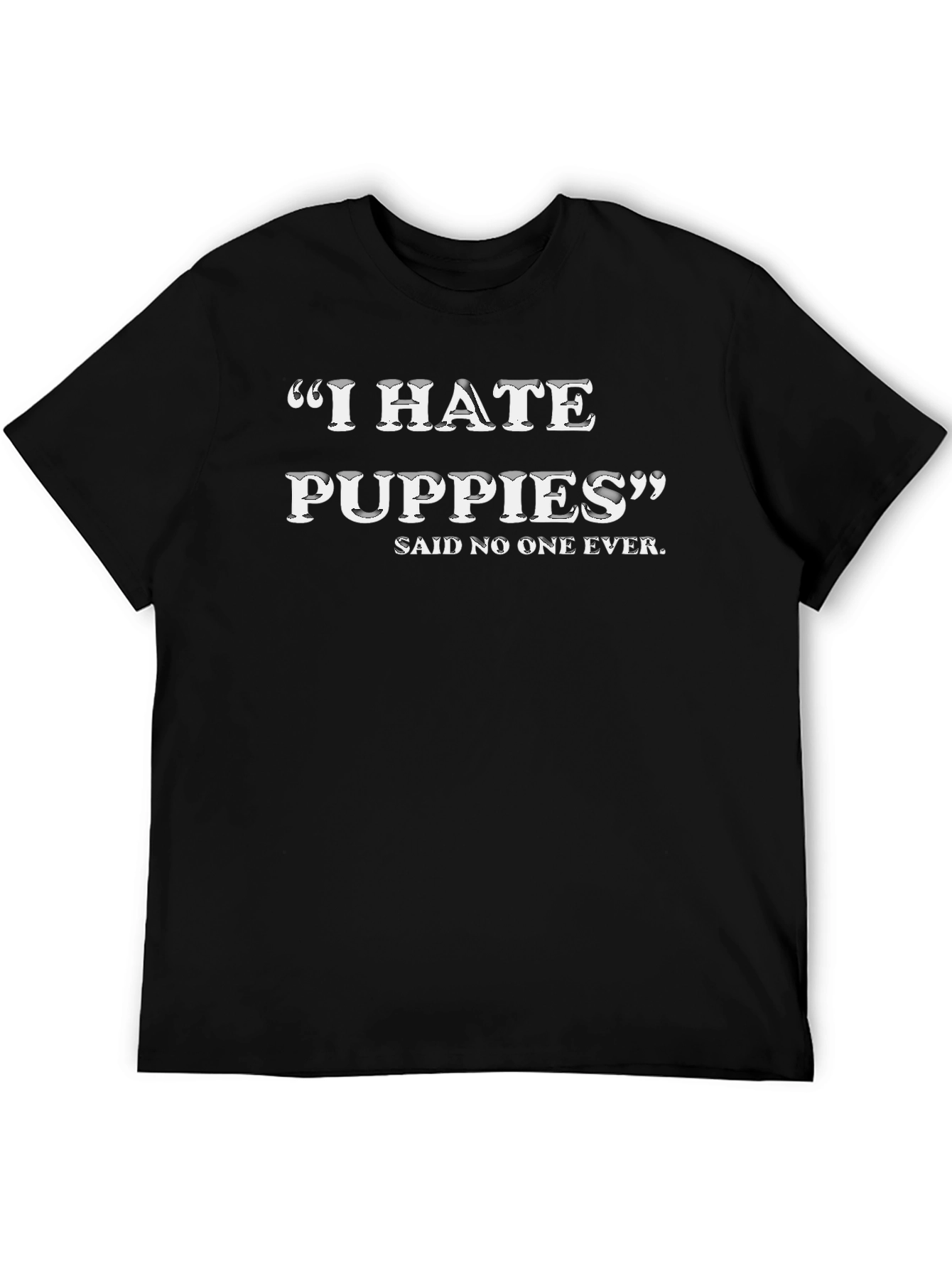 Funny I Hate Puppies Graphic Tee