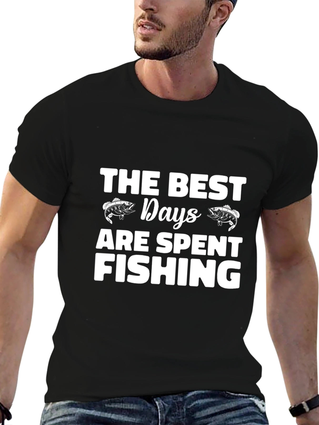 Fishing T-Shirt: The Best Days are Spent Fishing