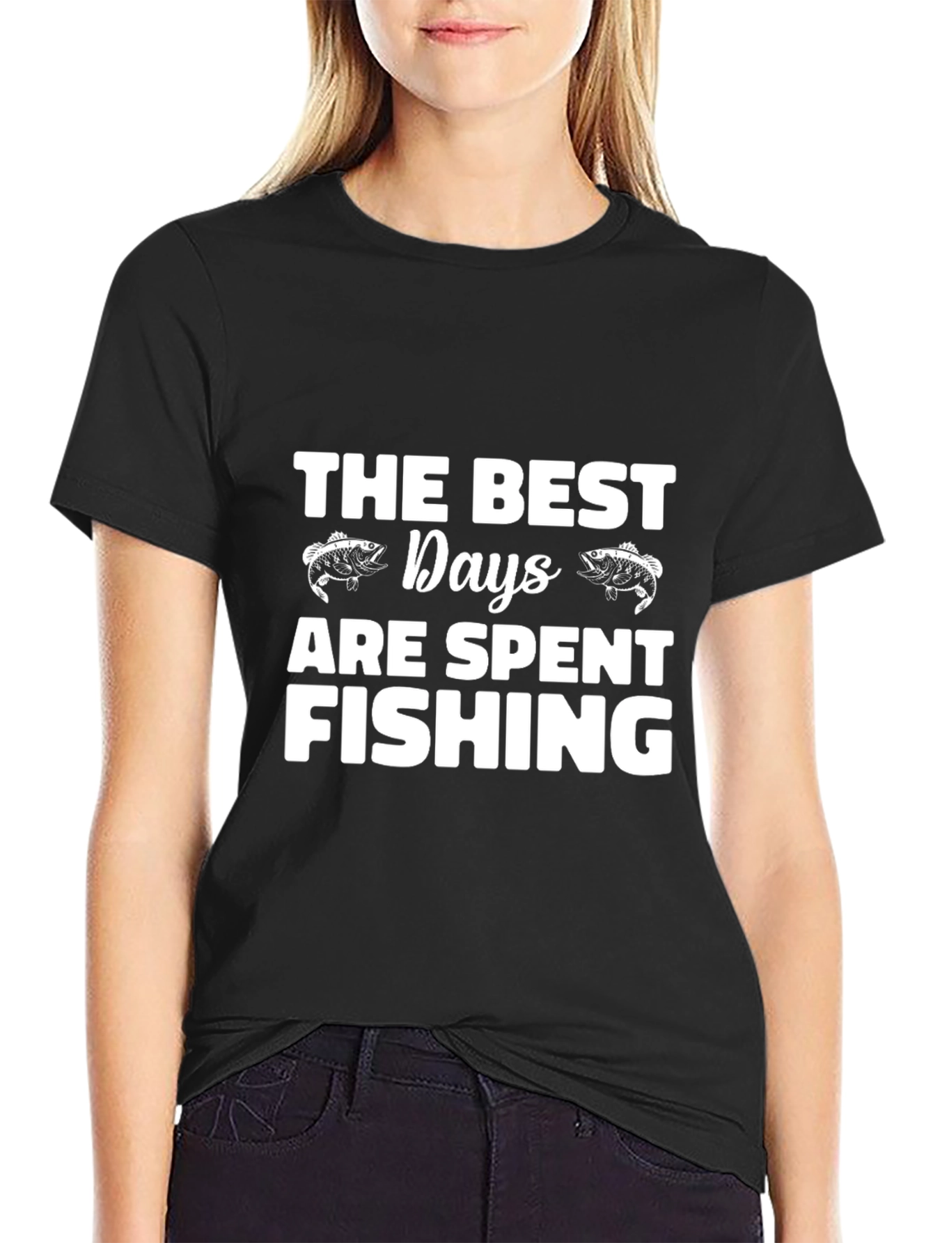 Fishing T-Shirt: The Best Days are Spent Fishing
