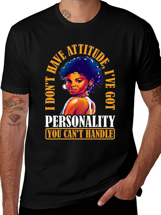 Sassy Attitude Personality Graphic Tee