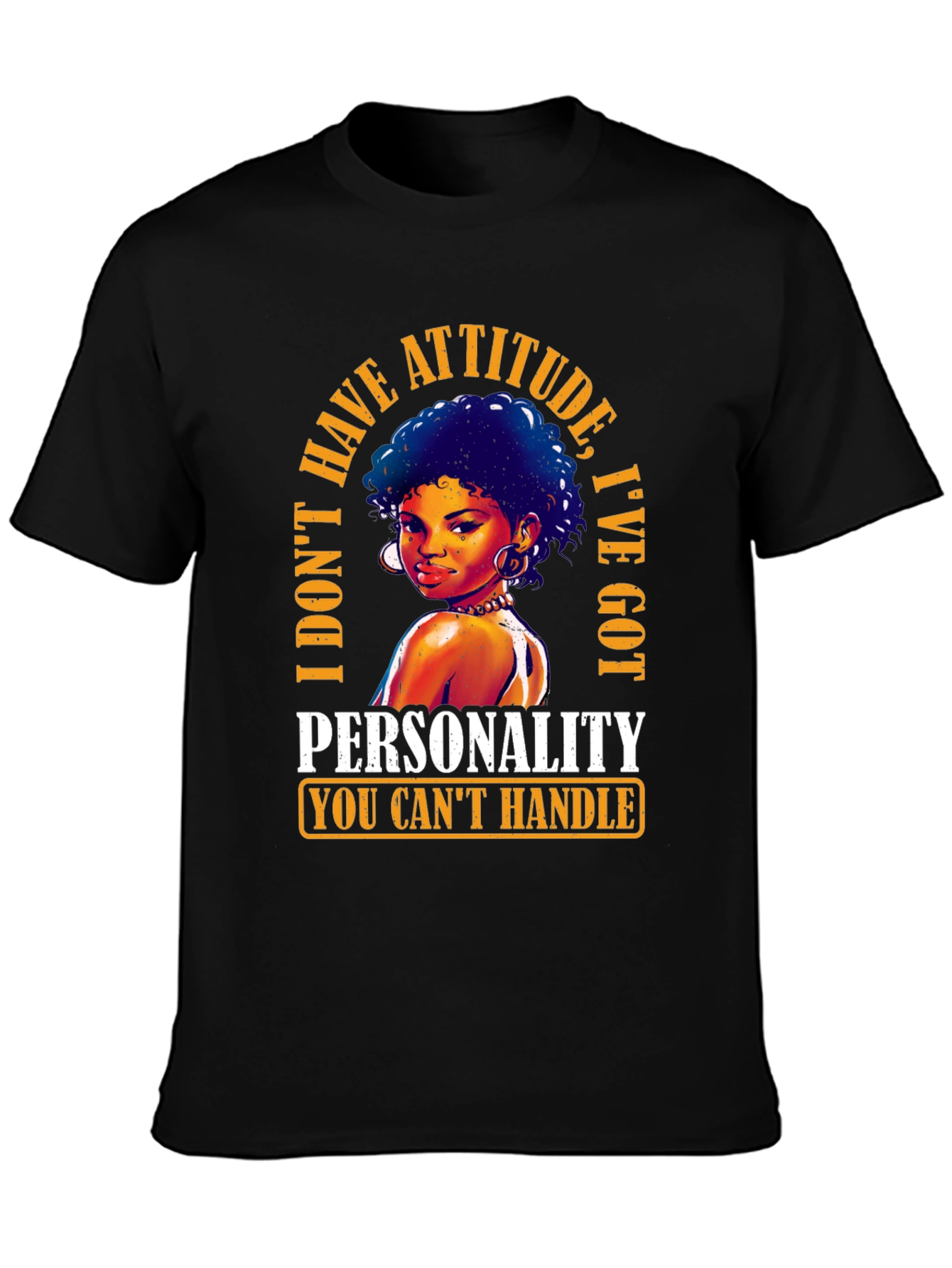Sassy Attitude Personality Graphic Tee