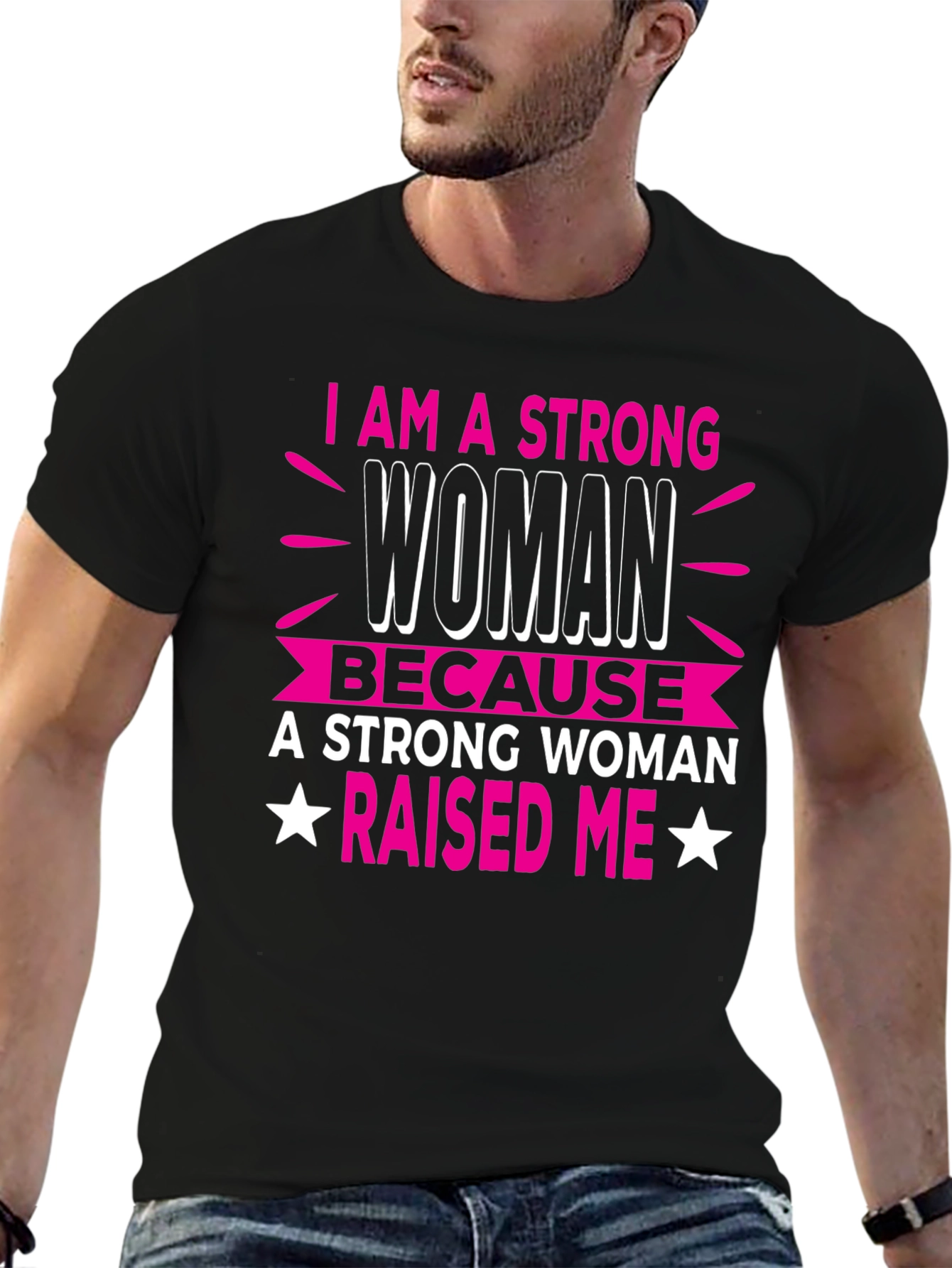 Strong Woman Raised Me T-Shirt
