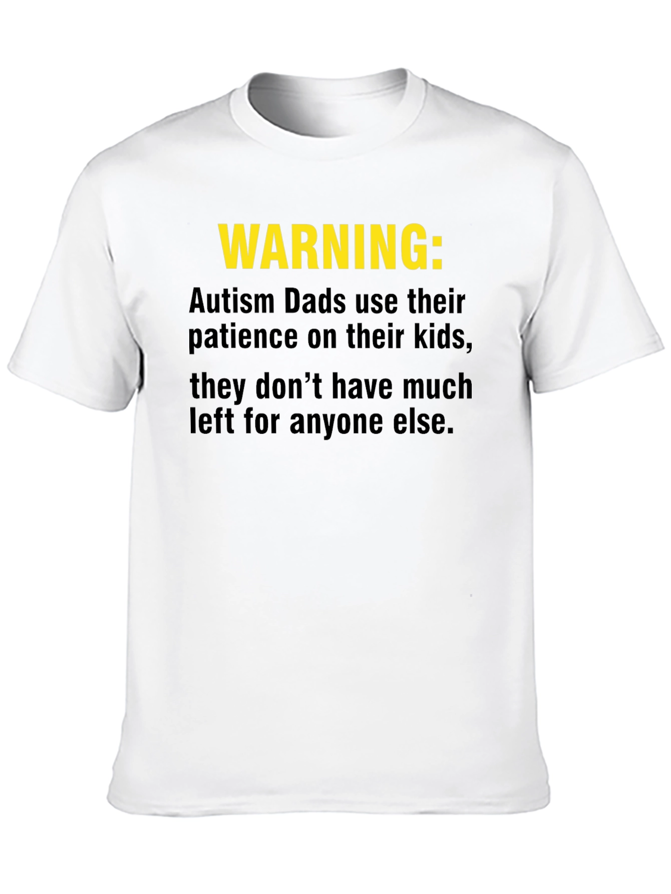 Autism Dad Warning T-Shirt - Patience Depleted