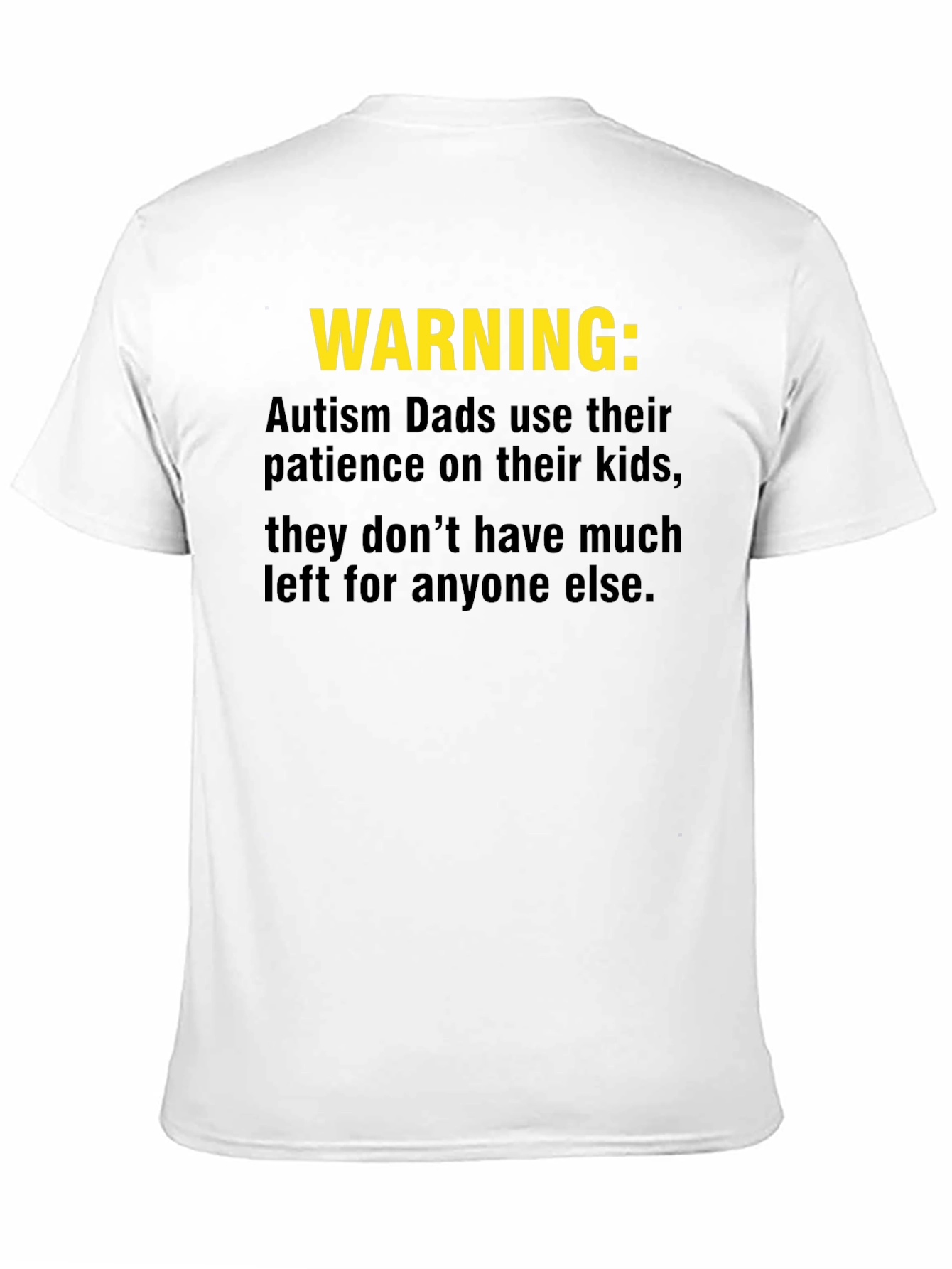 Autism Dad Warning T-Shirt - Patience Depleted