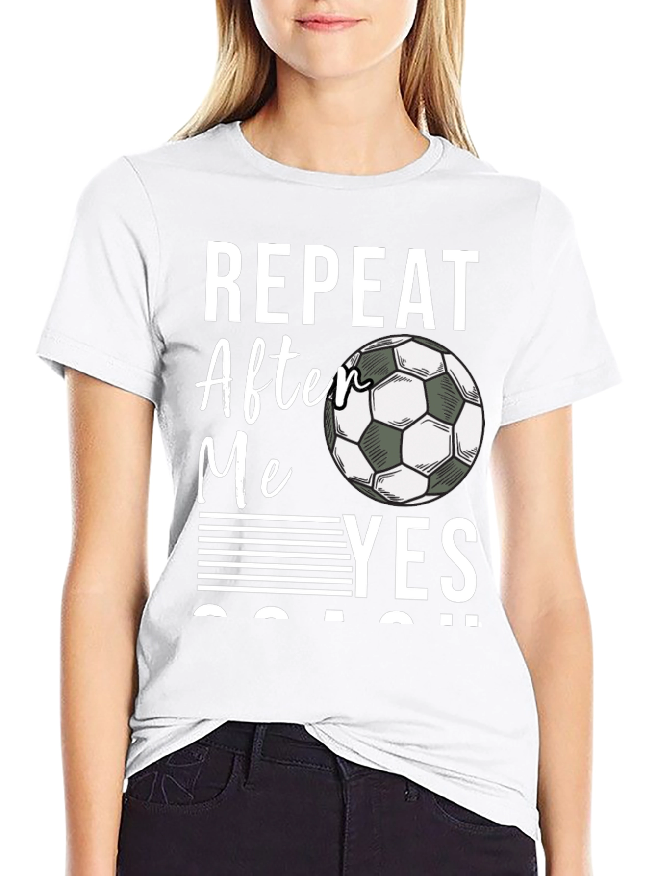 Repeat After Me Yes Coach T-Shirt Soccer Fan Tee