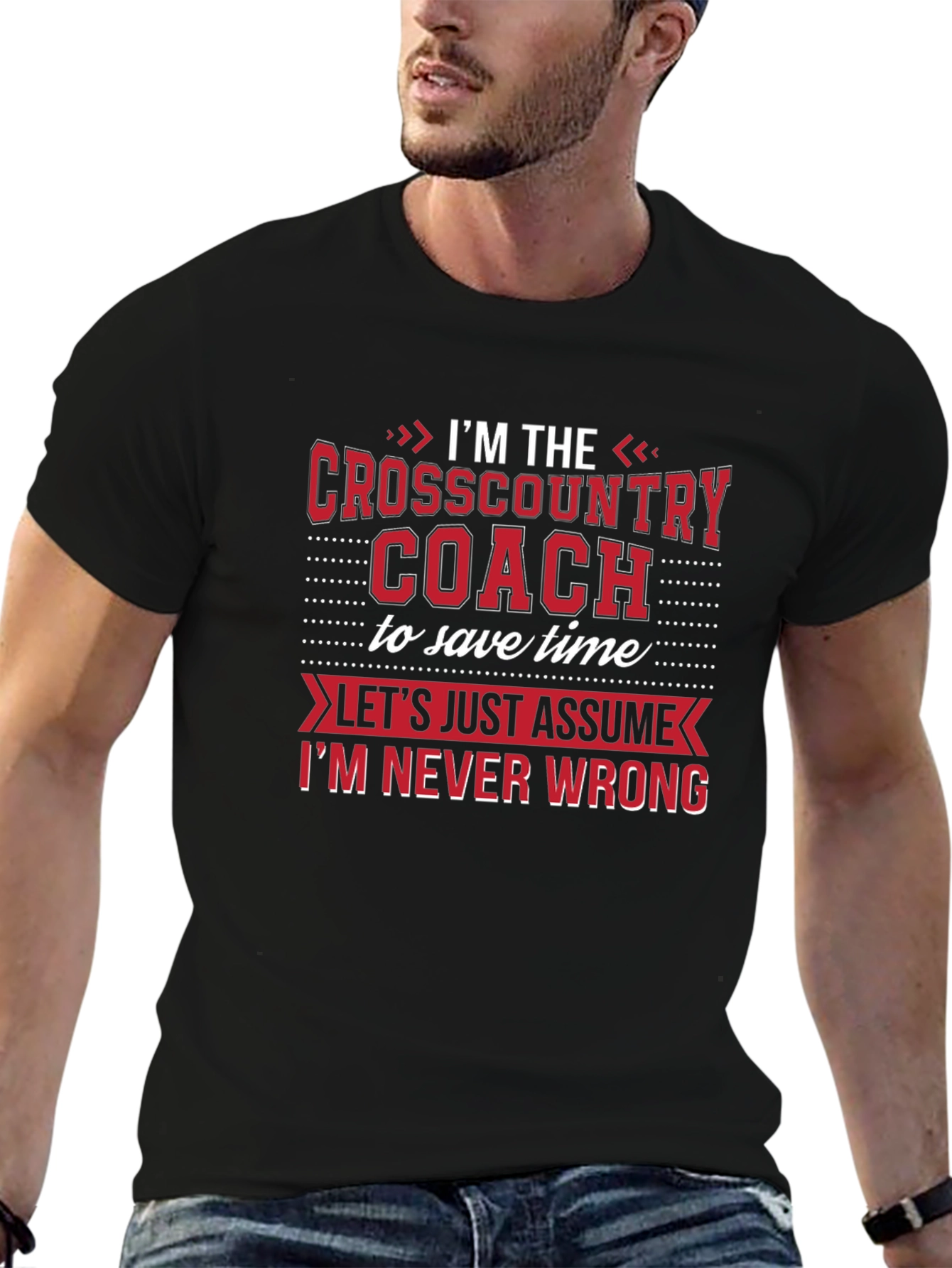 Cross Country Coach T-Shirt - Never Wrong Tee