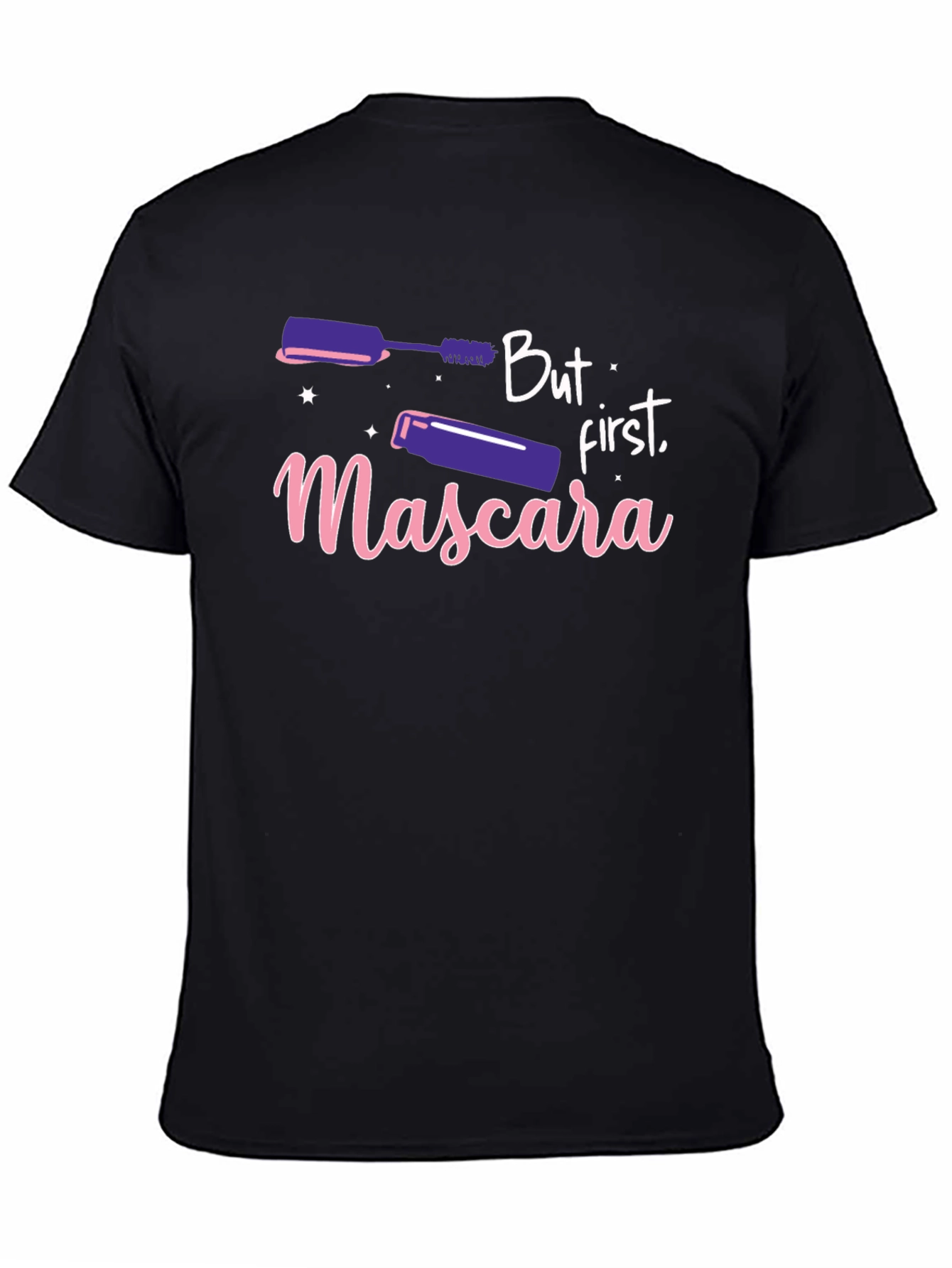 But First Mascara Black T-Shirt