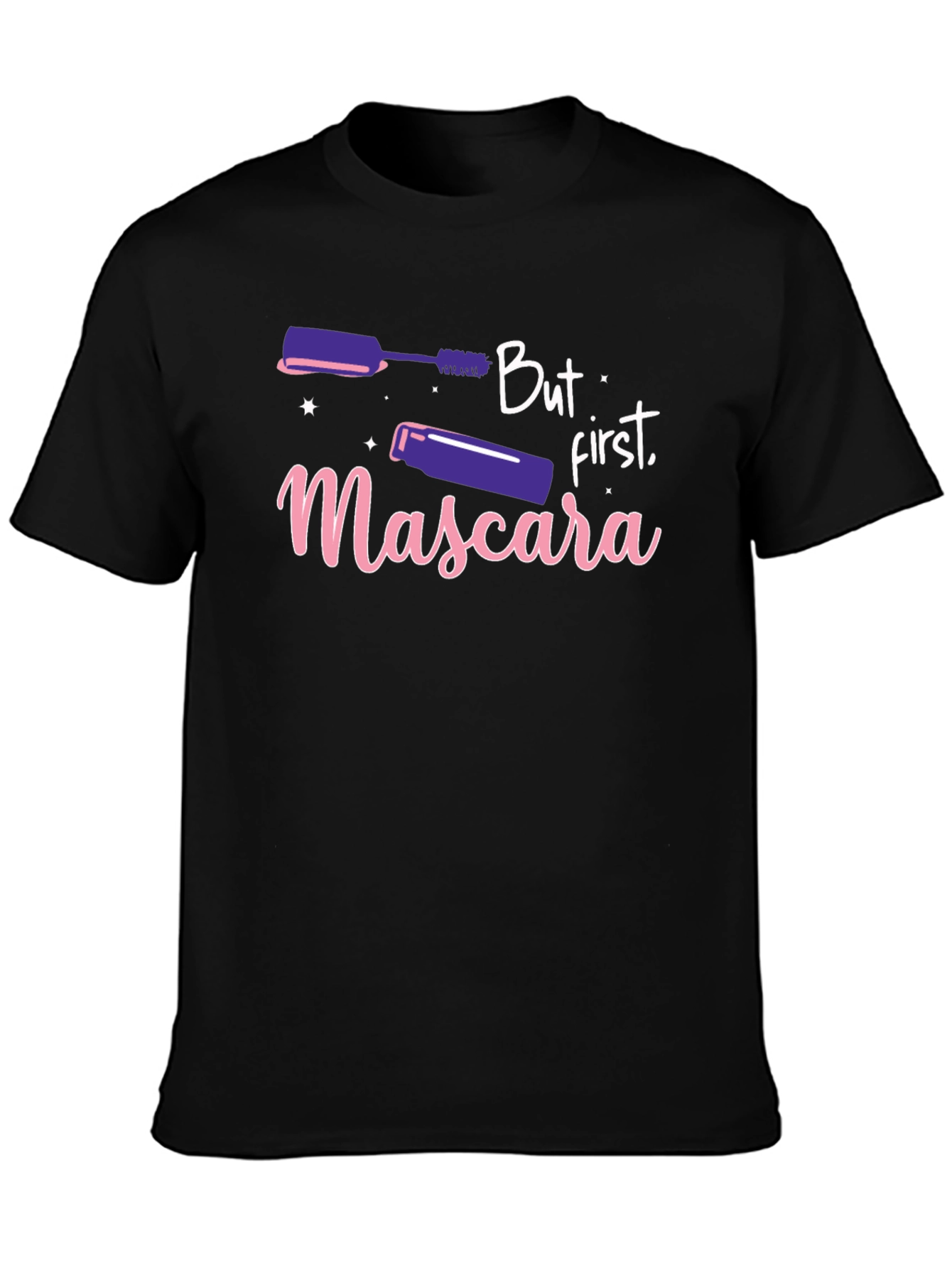 But First Mascara Black T-Shirt
