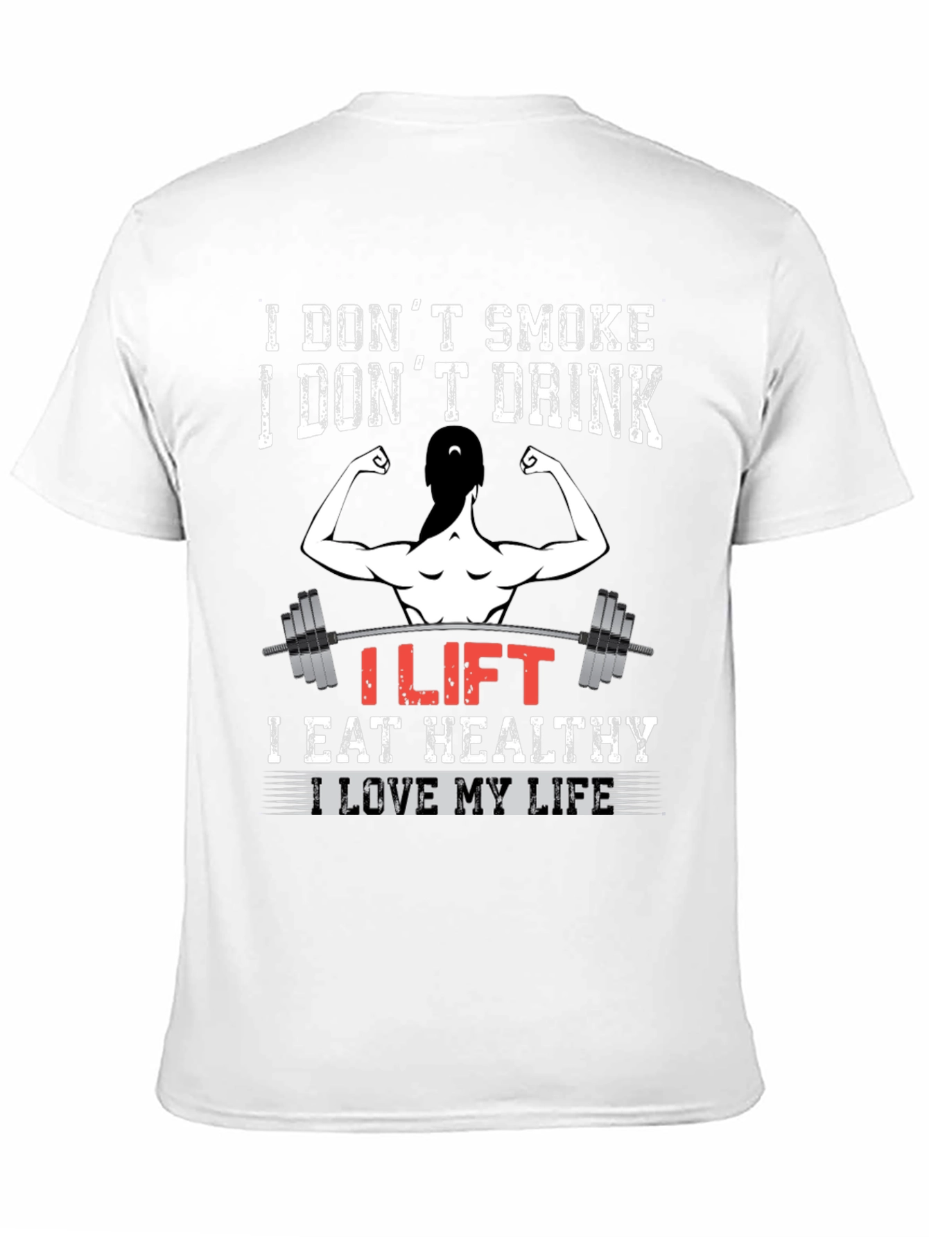 I Lift Fitness T-Shirt Gym Motivation Tee
