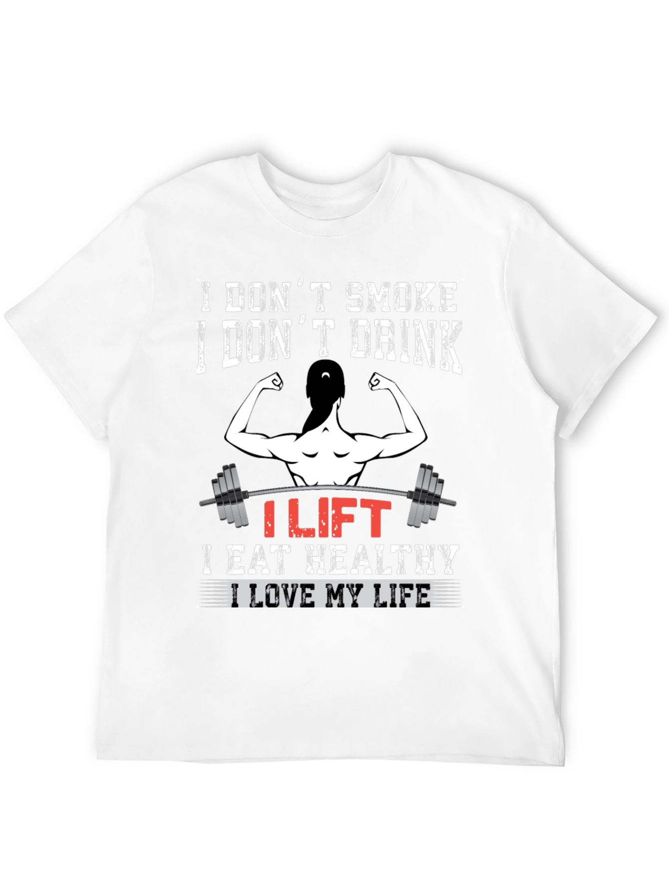 I Lift Fitness T-Shirt Gym Motivation Tee