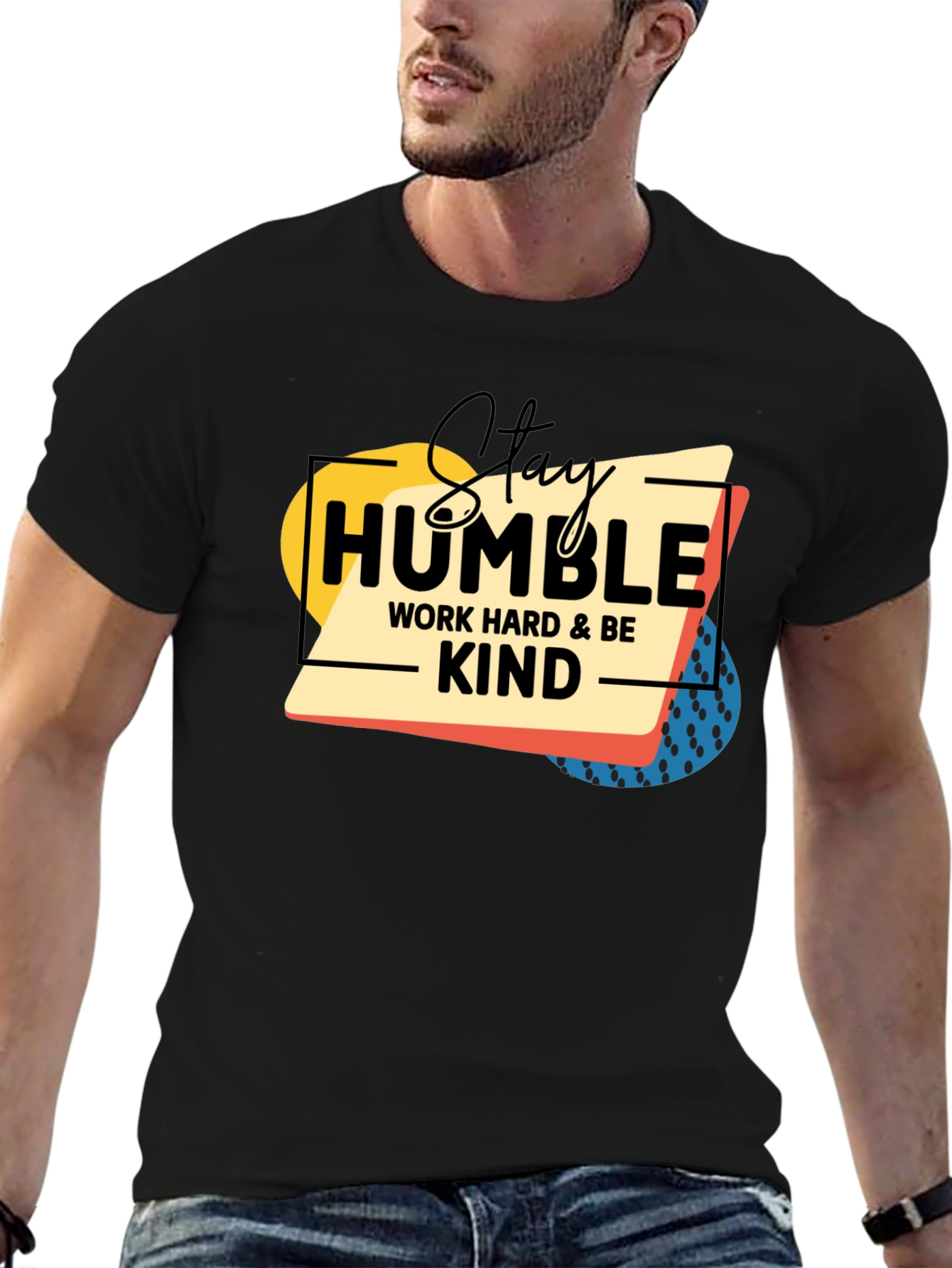 Stay Humble Kind T-Shirt