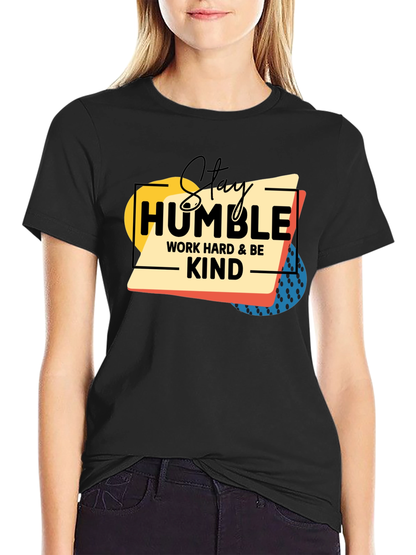 Stay Humble Kind T-Shirt