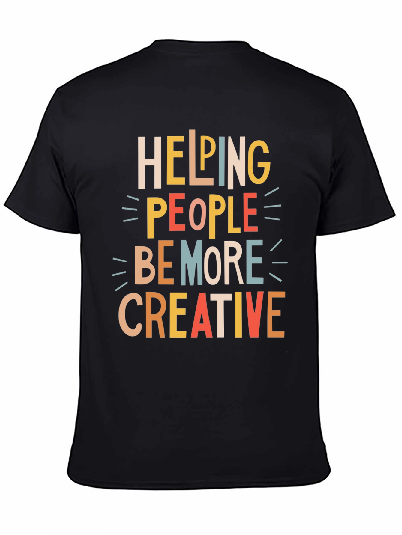 Helping People Be More Creative Graphic Tee