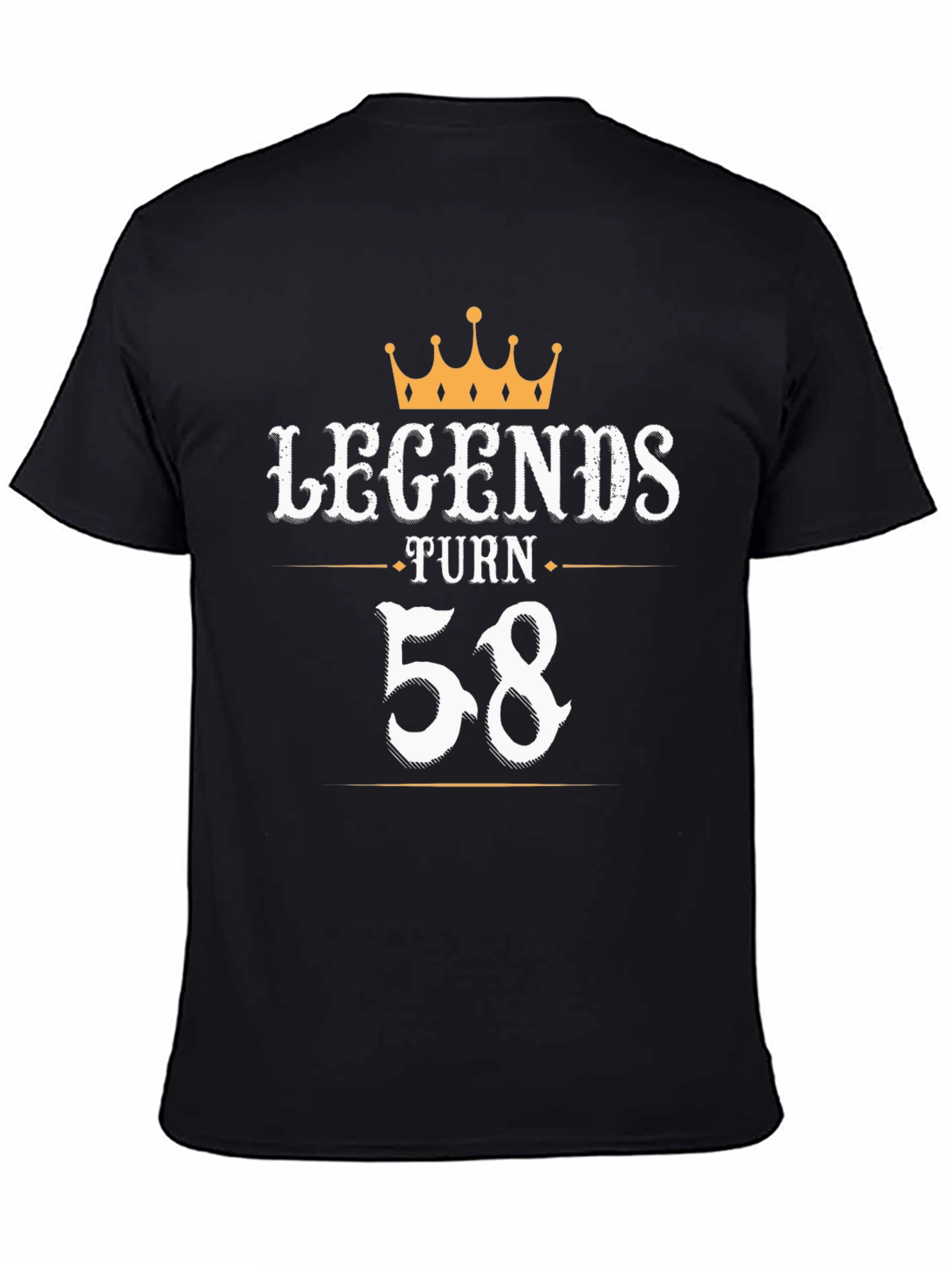 Legends Turn 58 Birthday T-Shirt