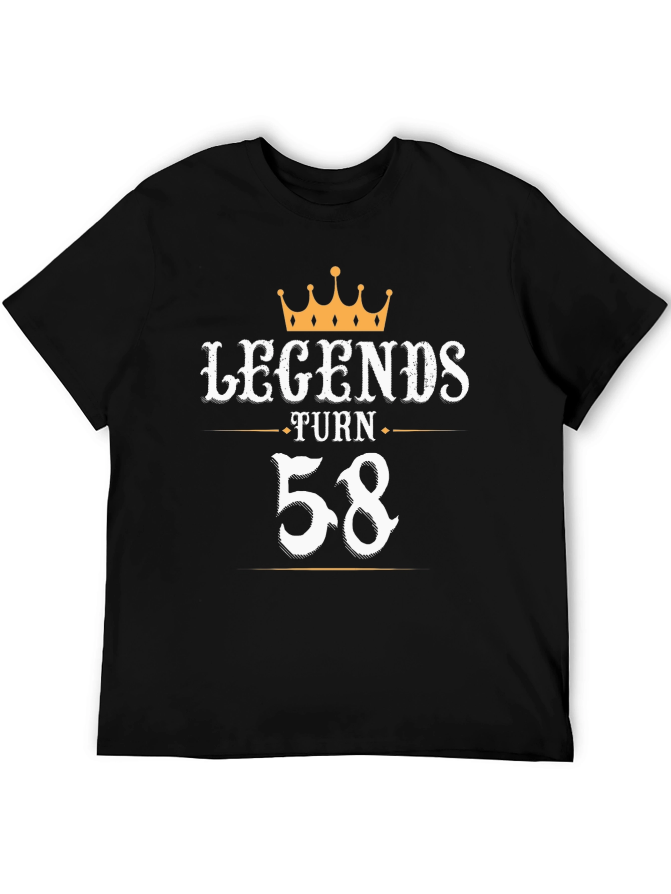 Legends Turn 58 Birthday T-Shirt