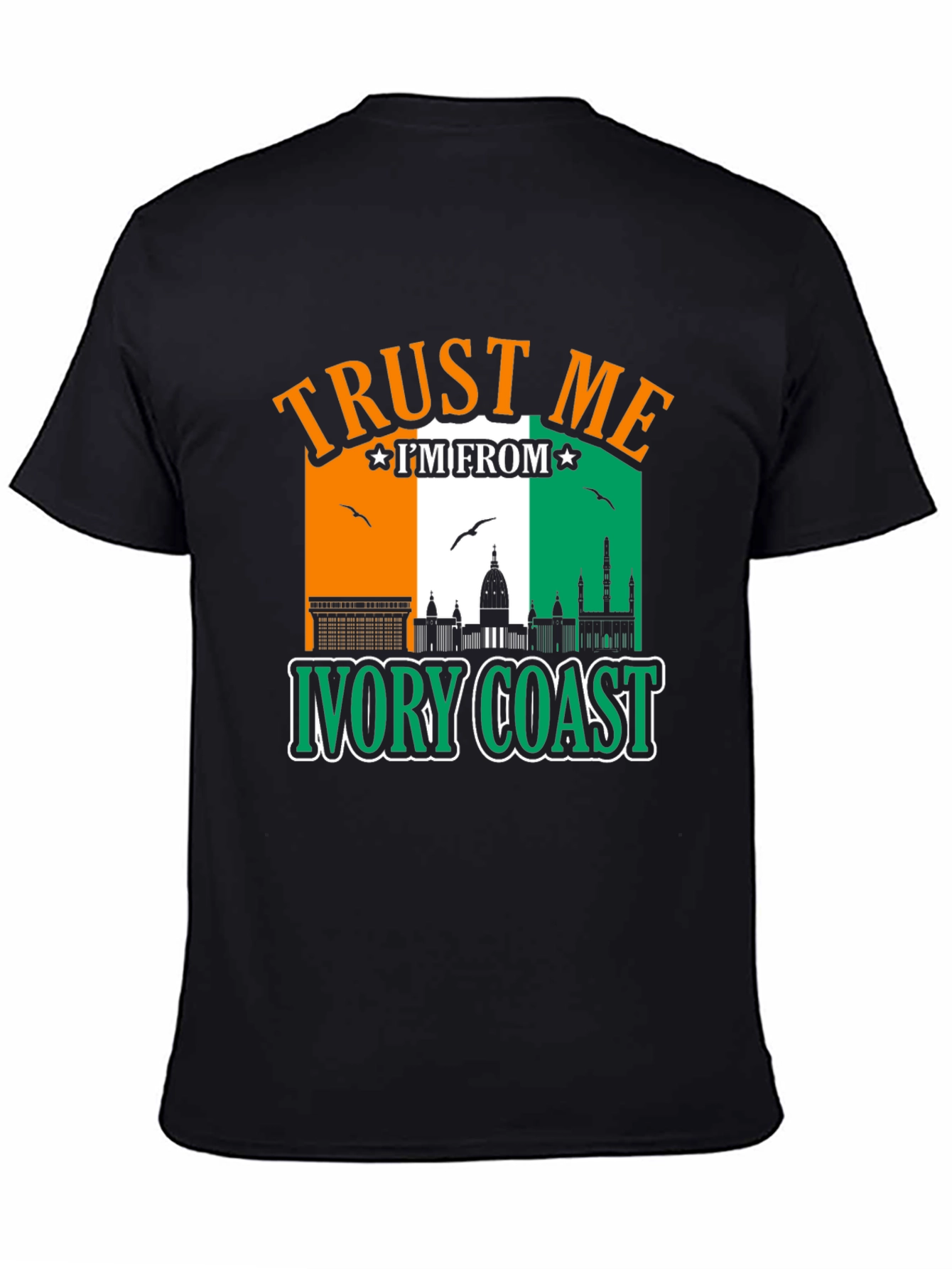 Trust Me Im From Ivory Coast T-Shirt