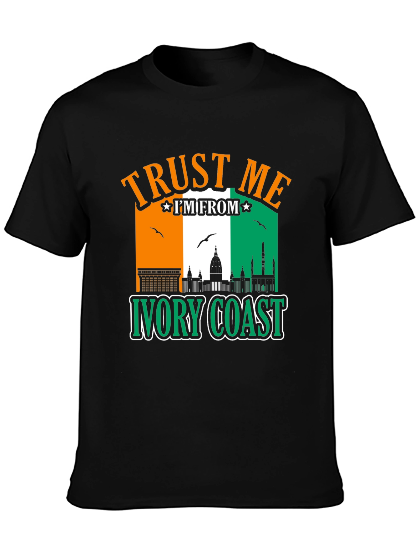 Trust Me Im From Ivory Coast T-Shirt