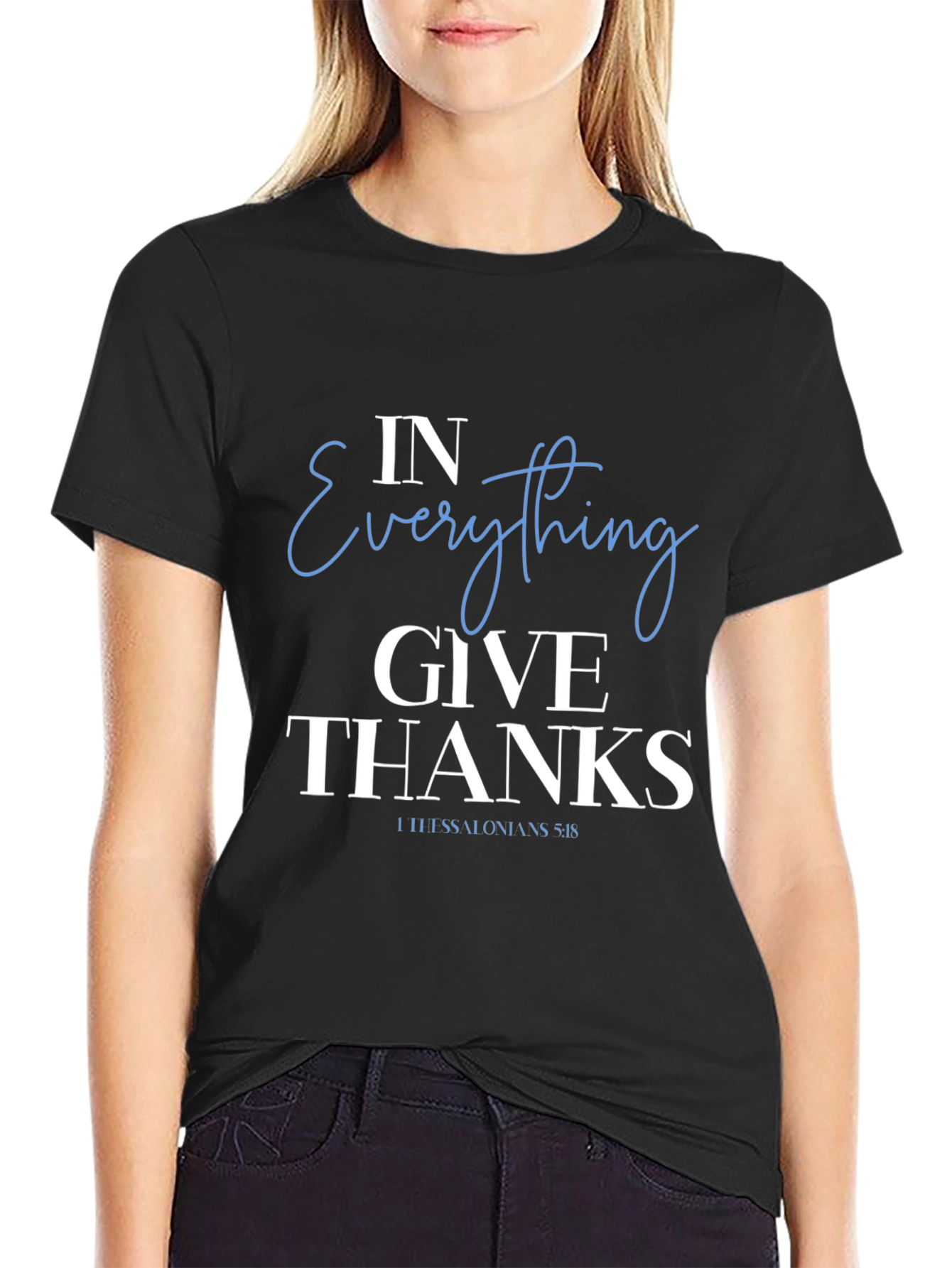 In Everything Give Thanks T-Shirt