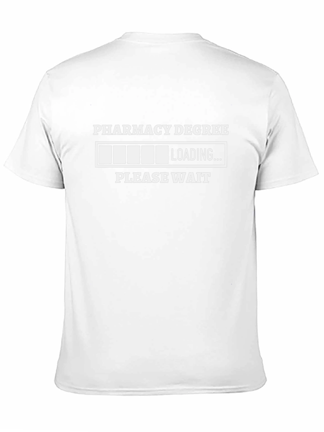 Pharmacy Degree Loading T-Shirt
