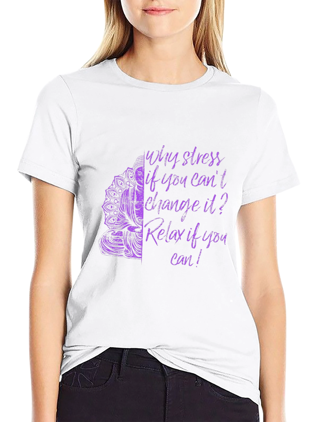 Buddha Quote Graphic Tee: Relax Dont Stress T-Shirt