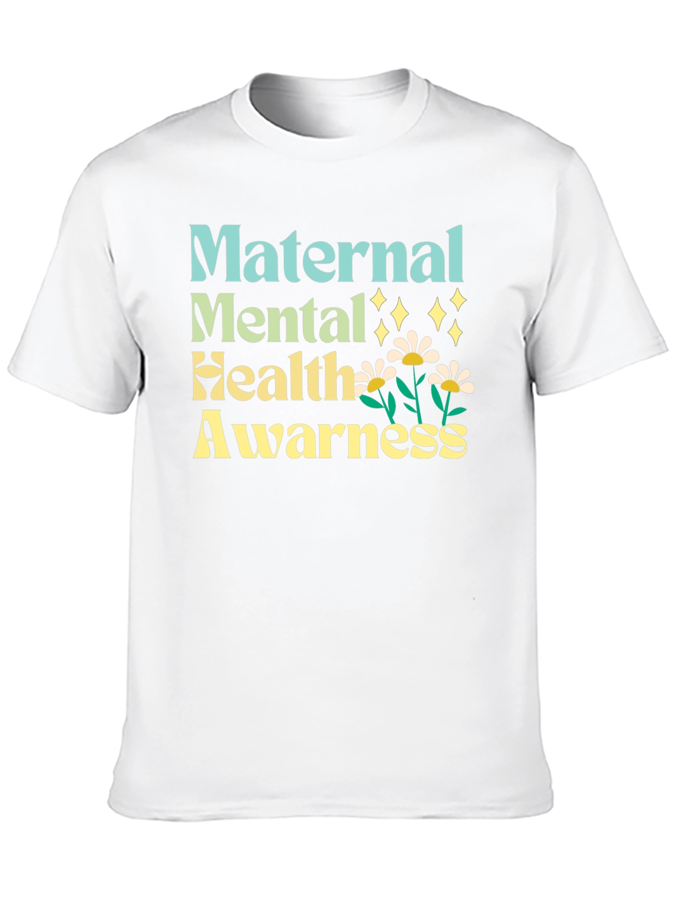 Maternal Mental Health Awareness T-Shirt