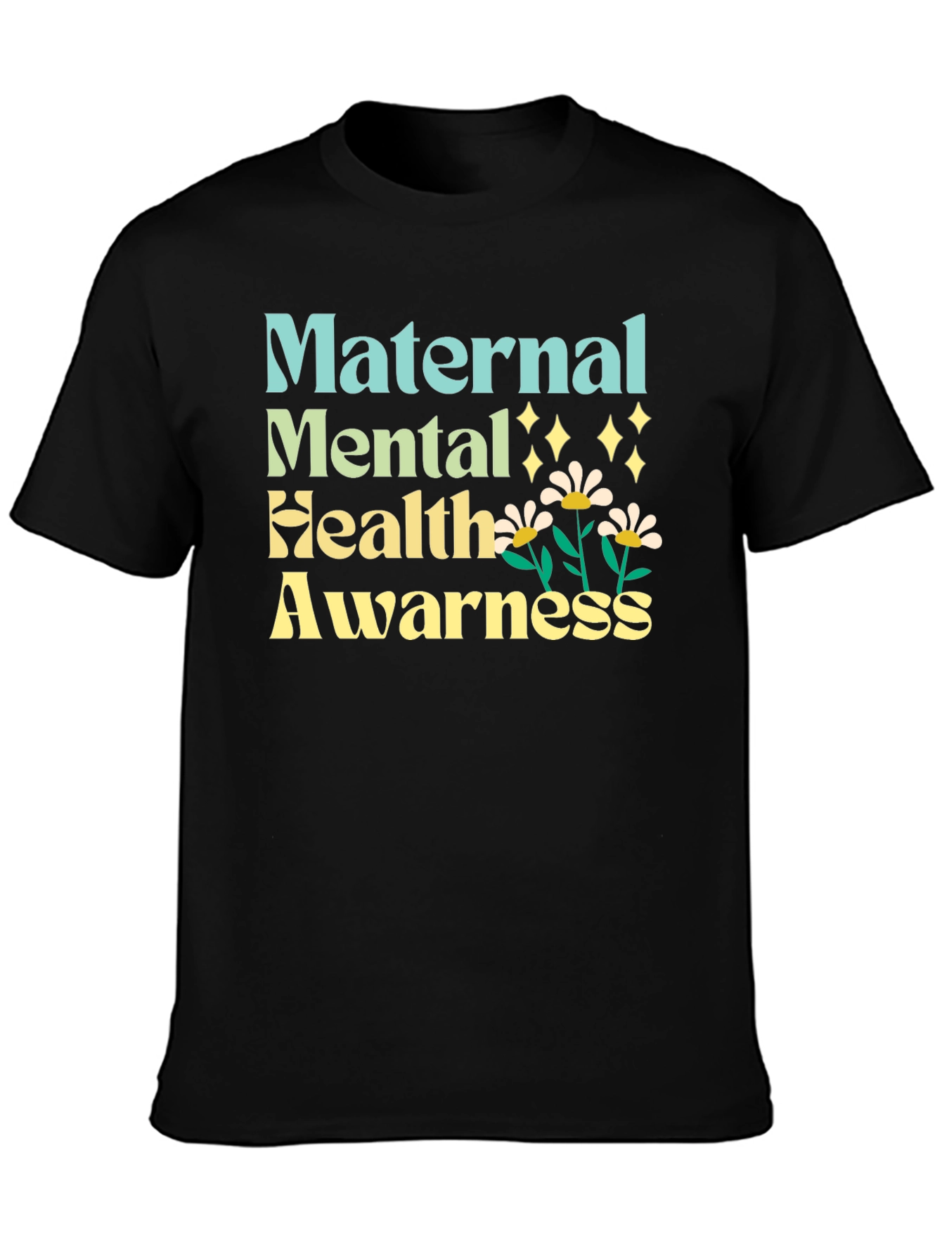 Maternal Mental Health Awareness T-Shirt