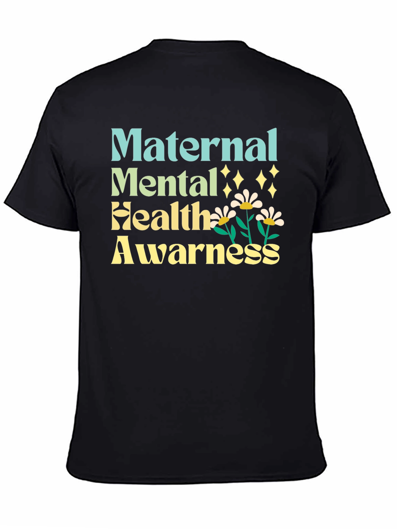 Maternal Mental Health Awareness T-Shirt