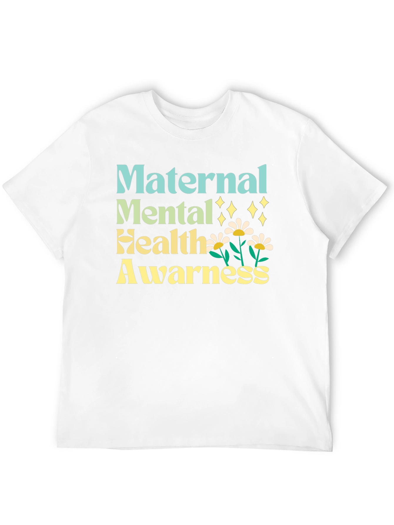 Maternal Mental Health Awareness T-Shirt