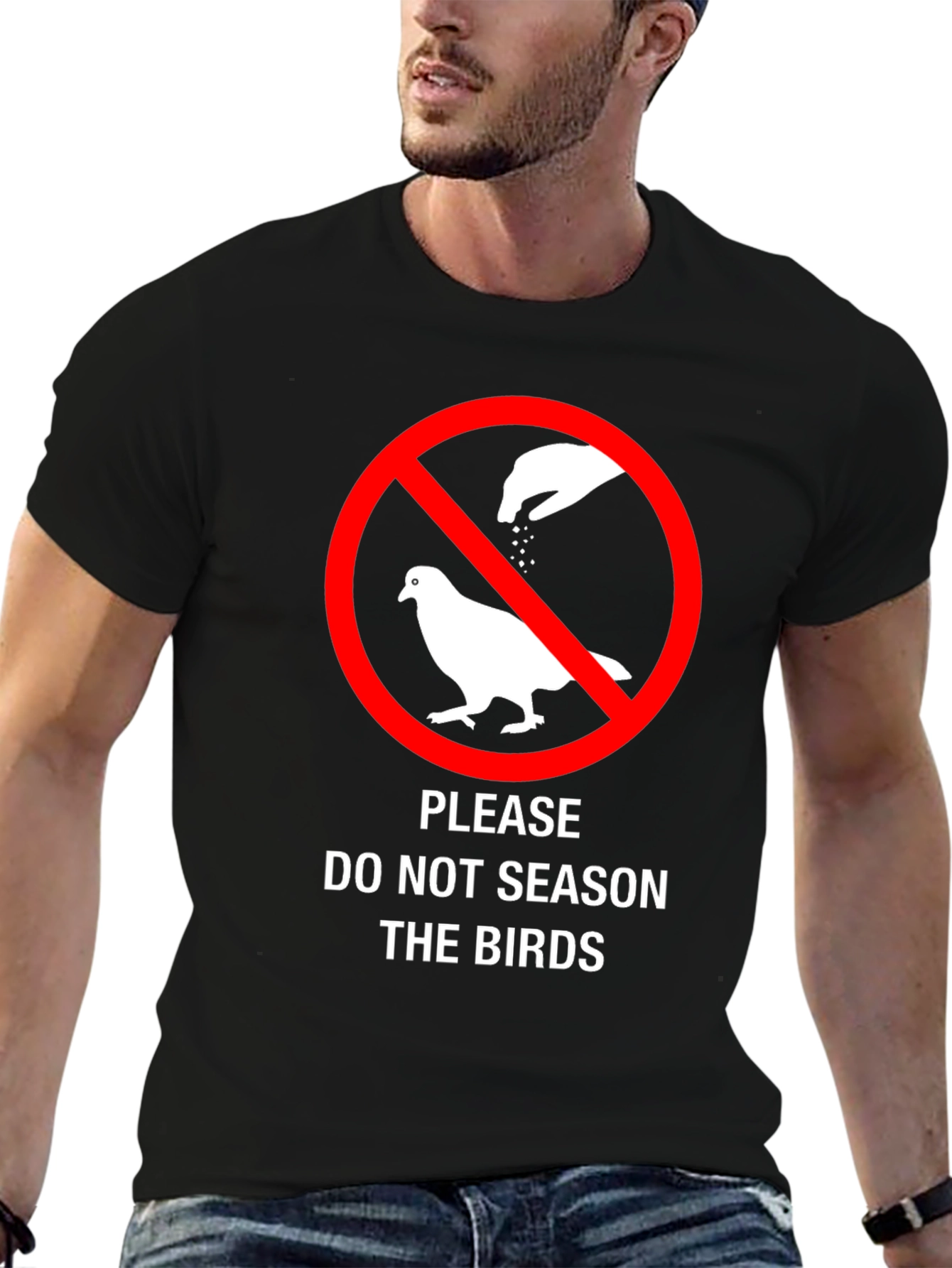 Do Not Season The Birds Funny Graphic T-Shirt