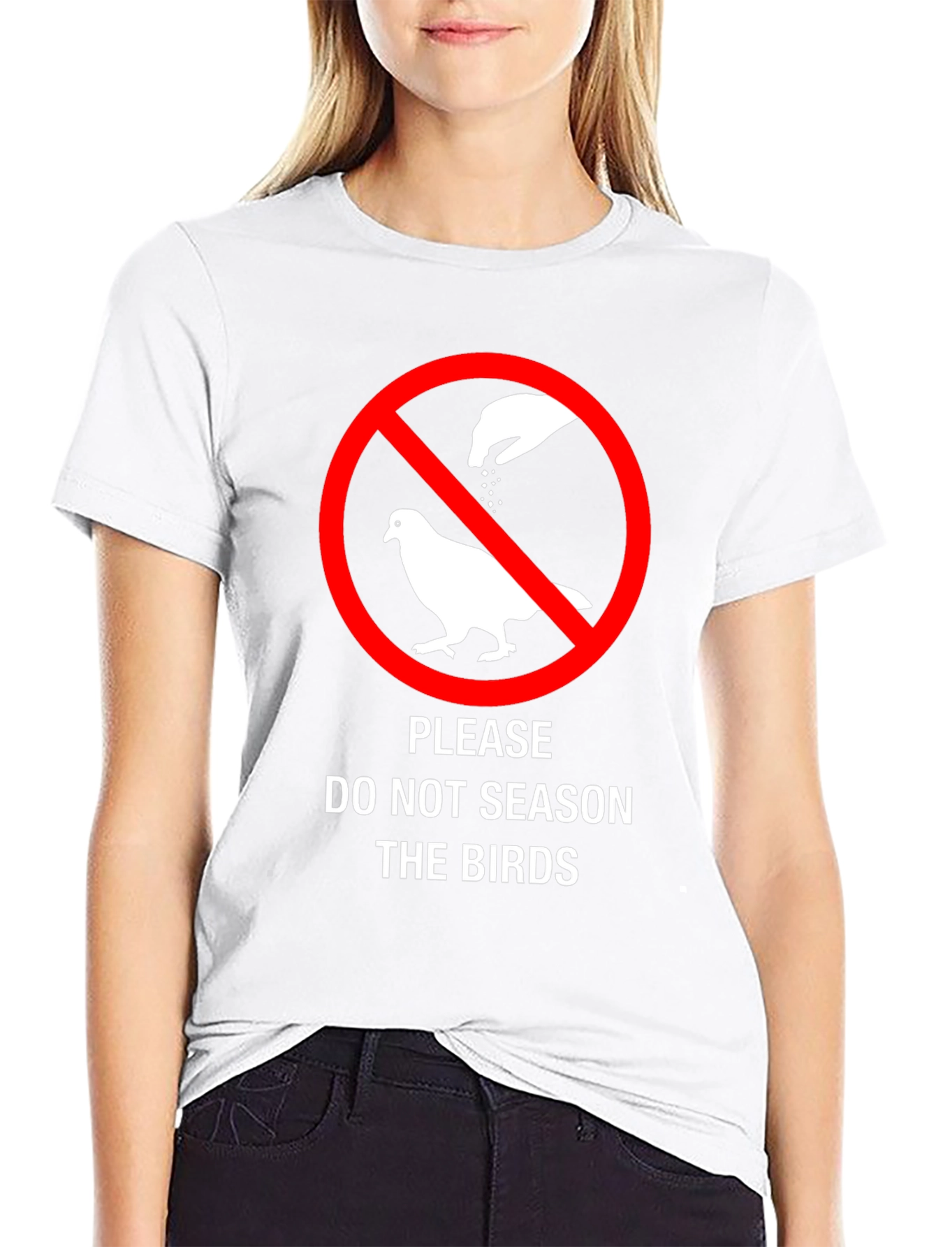 Do Not Season The Birds Funny Graphic T-Shirt