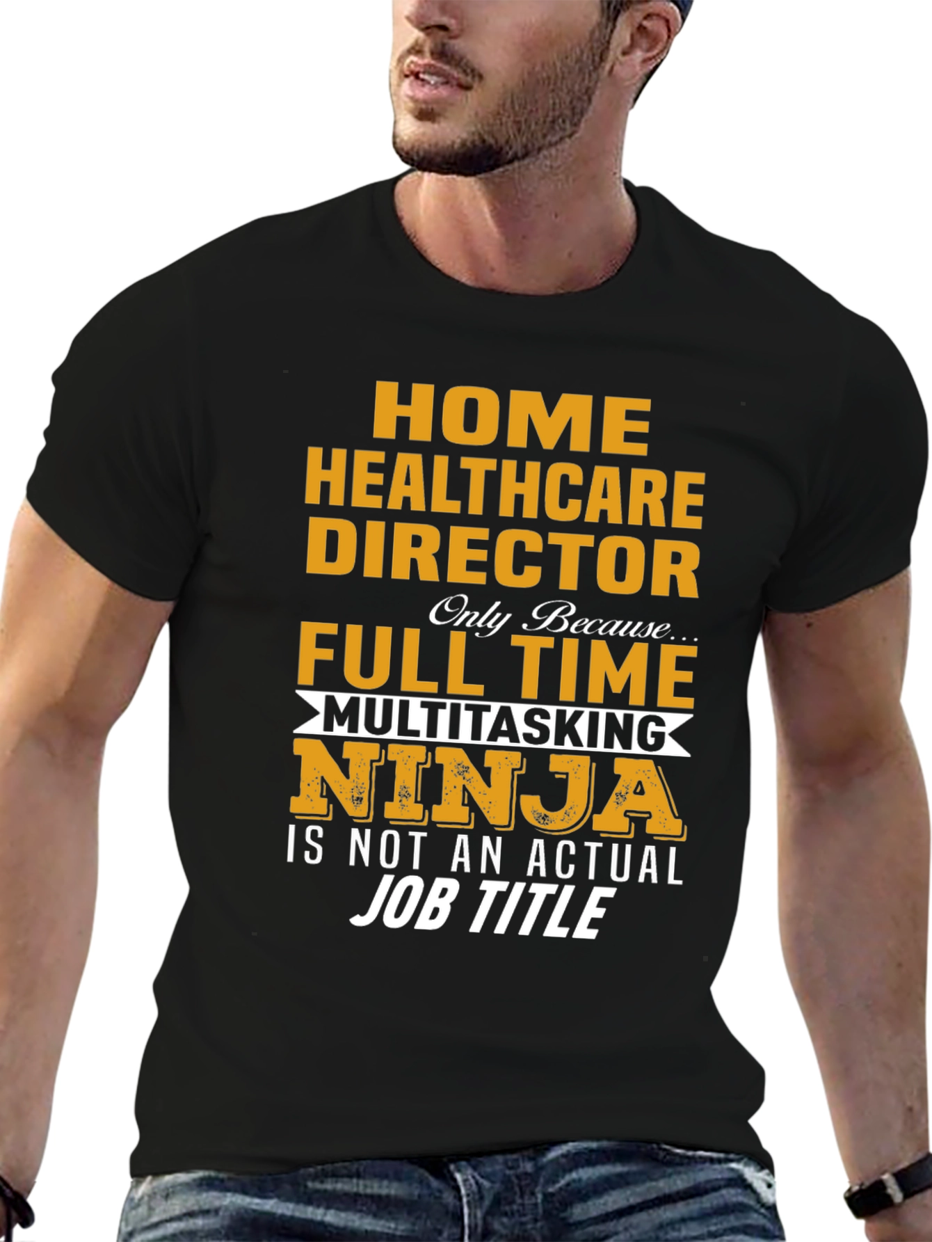 Home Healthcare Director Multitasking Ninja T-Shirt
