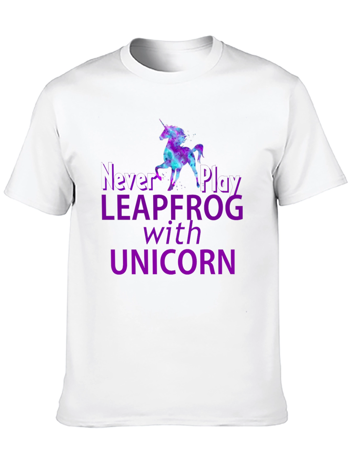 Never Play Leapfrog With Unicorn T-Shirt
