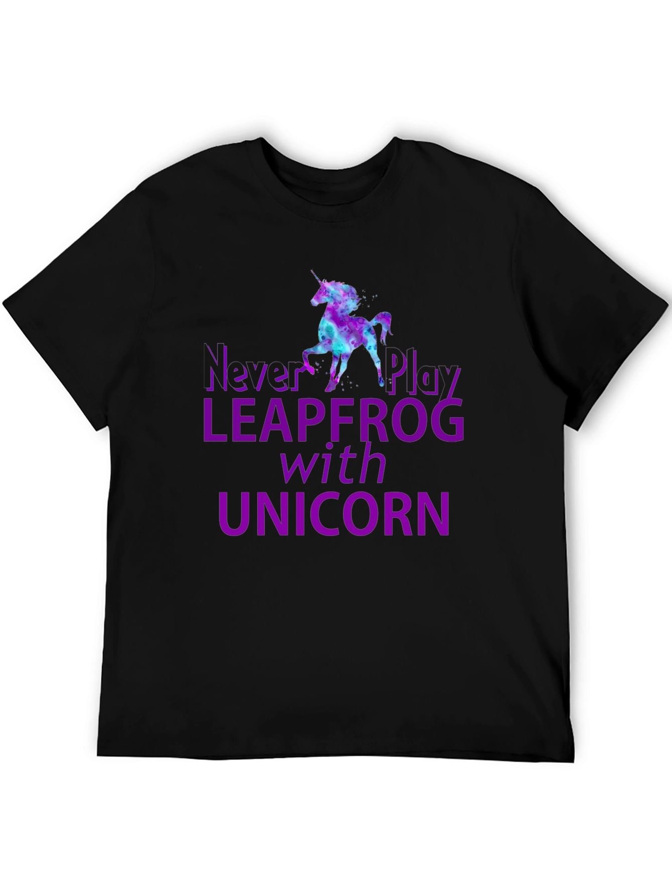 Never Play Leapfrog With Unicorn T-Shirt