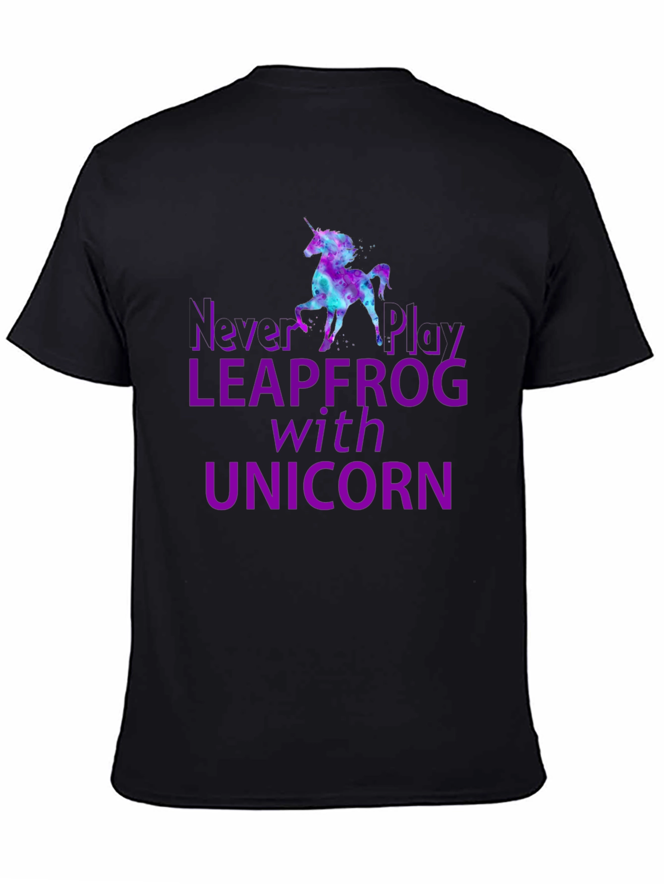 Never Play Leapfrog With Unicorn T-Shirt