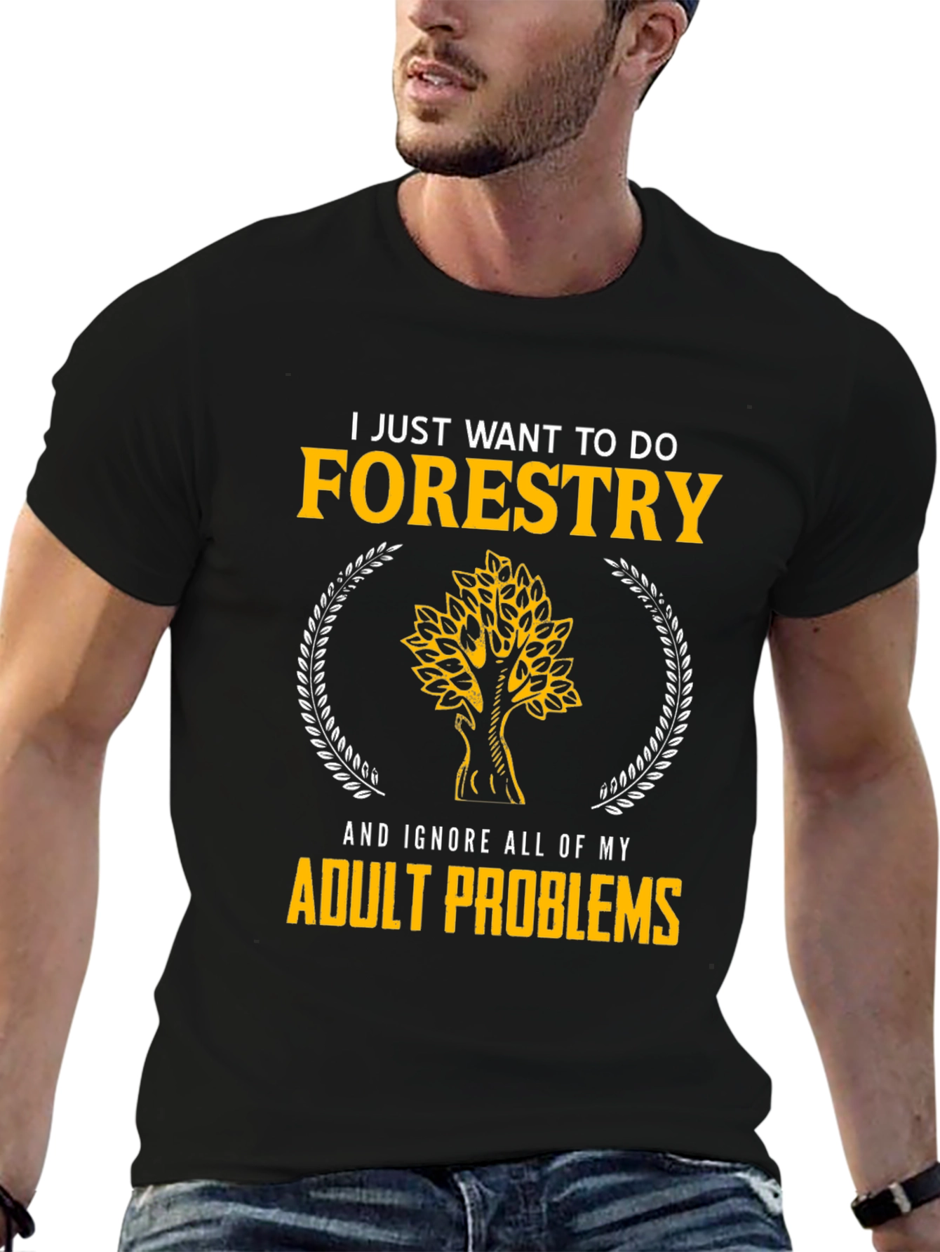 Forestry T-Shirt: Ignore Adult Problems in Style