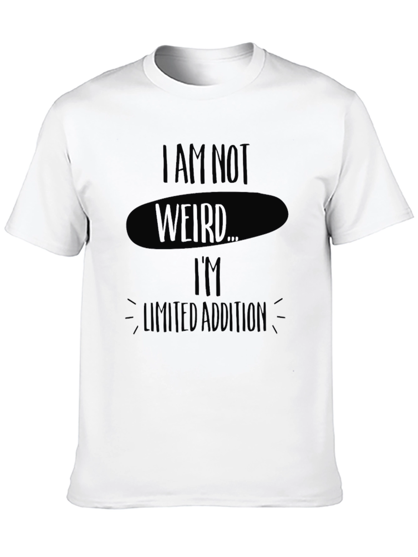 Im Not Weird Im Limited Edition Black Tee