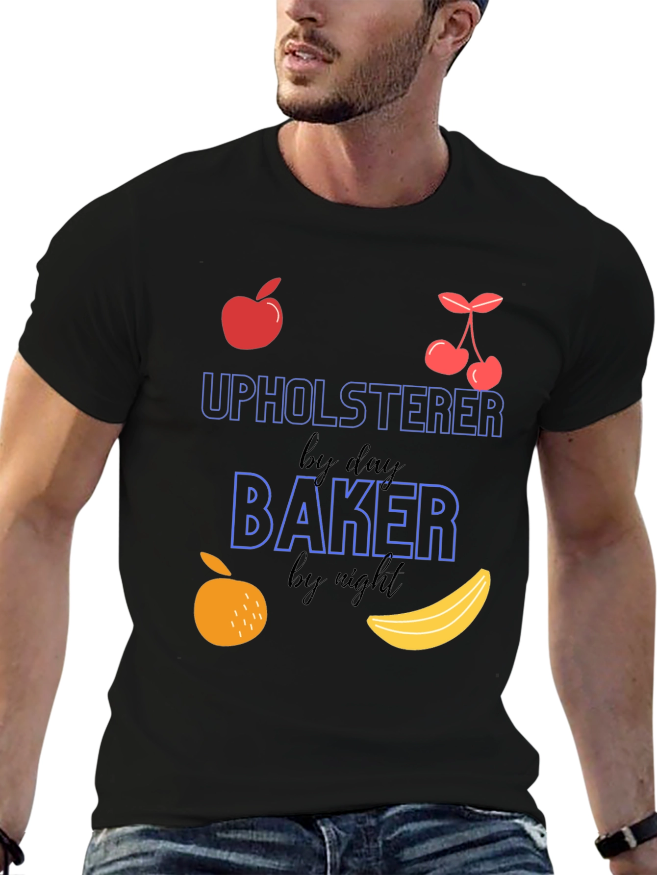 Upholsterer By Day Baker By Night T-Shirt