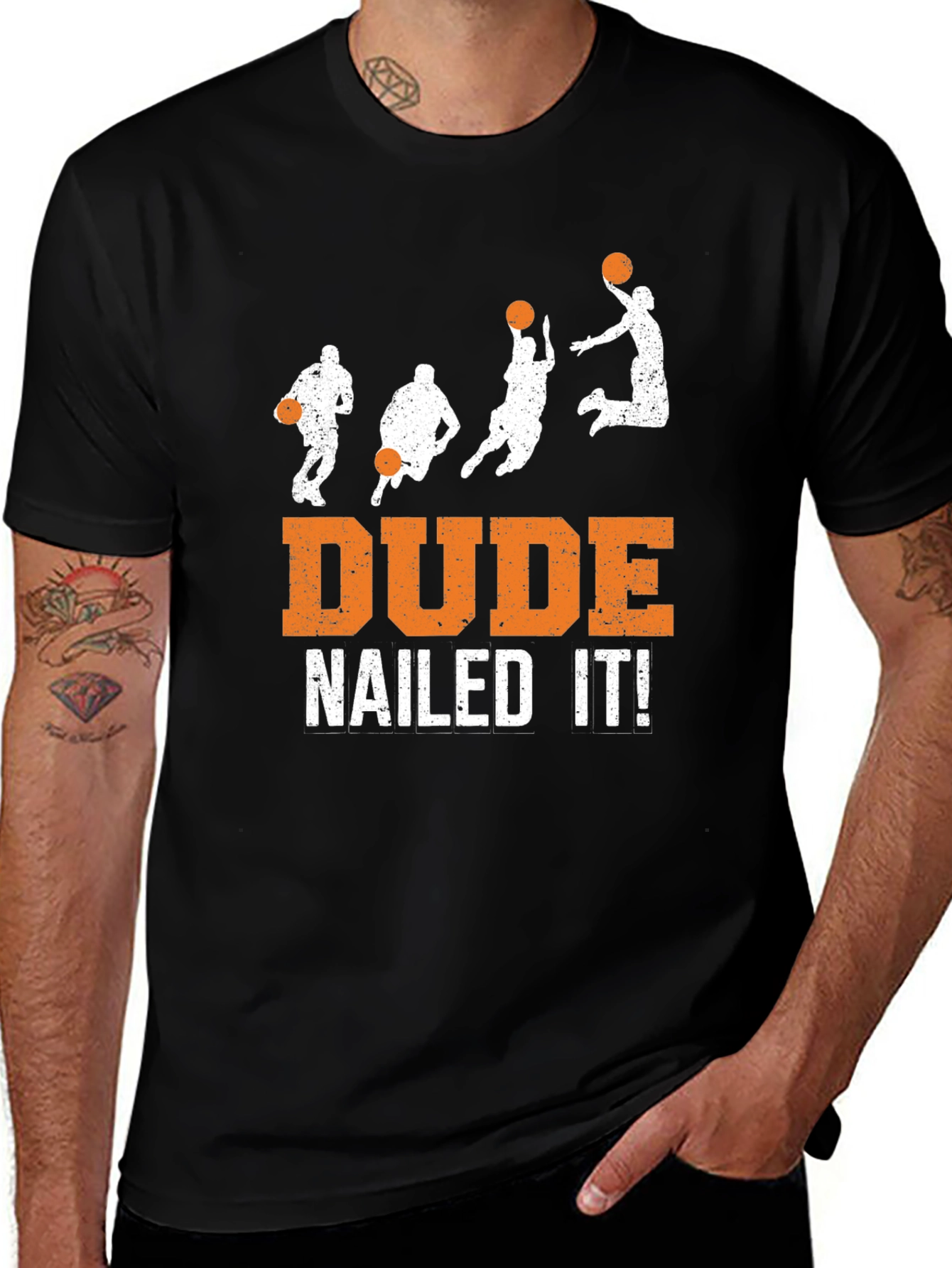 Dude Nailed It! Basketball Graphic T-Shirt
