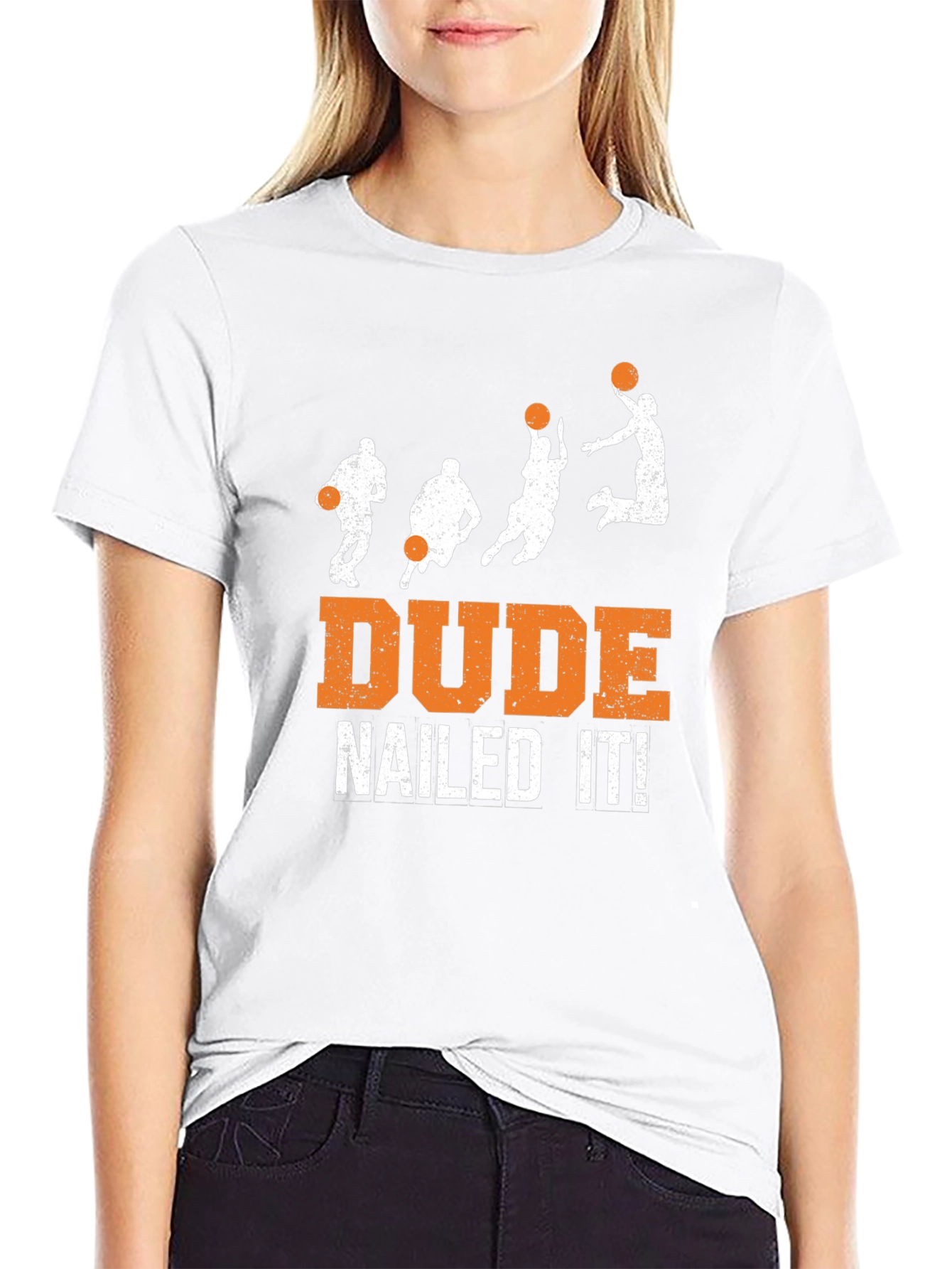 Dude Nailed It! Basketball Graphic T-Shirt